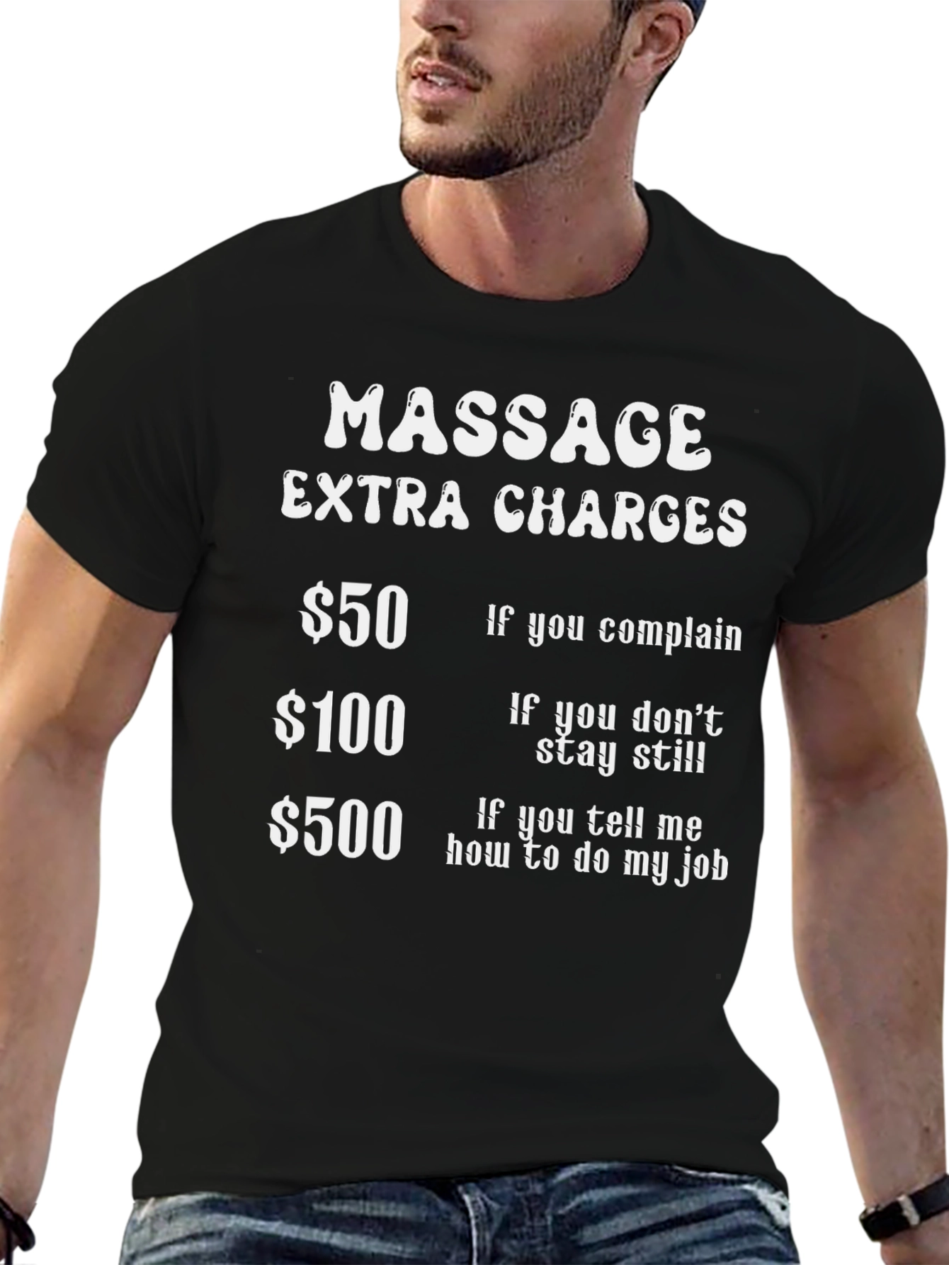 Black Massage Extra Charges Humor T-Shirt view 6