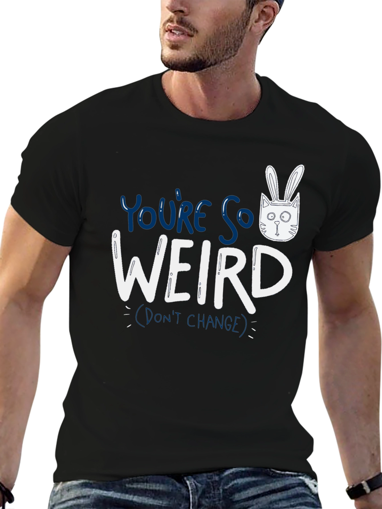 Black You're So Weird T-Shirt - Funny Graphic Tee view 6