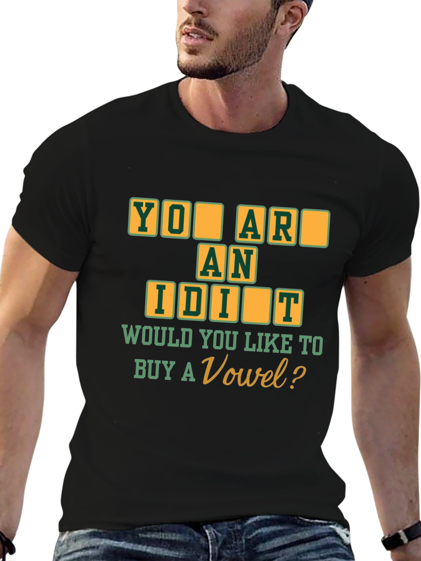 Black You Are An Idiot T-Shirt - Buy a Vowel Funny Tee view 6