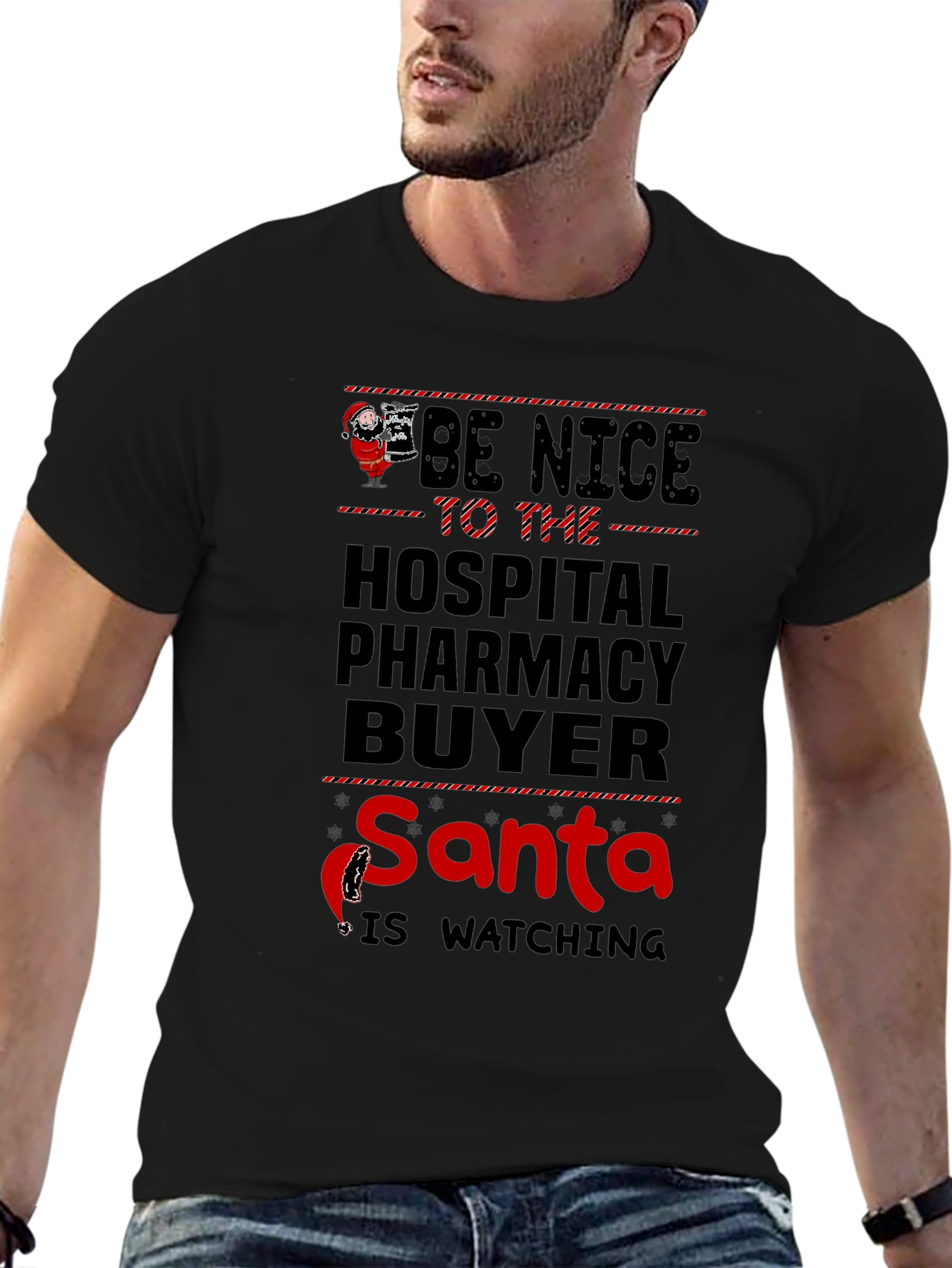 Black Be Nice to the Hospital Pharmacy Buyer Santa T-Shirt view 6