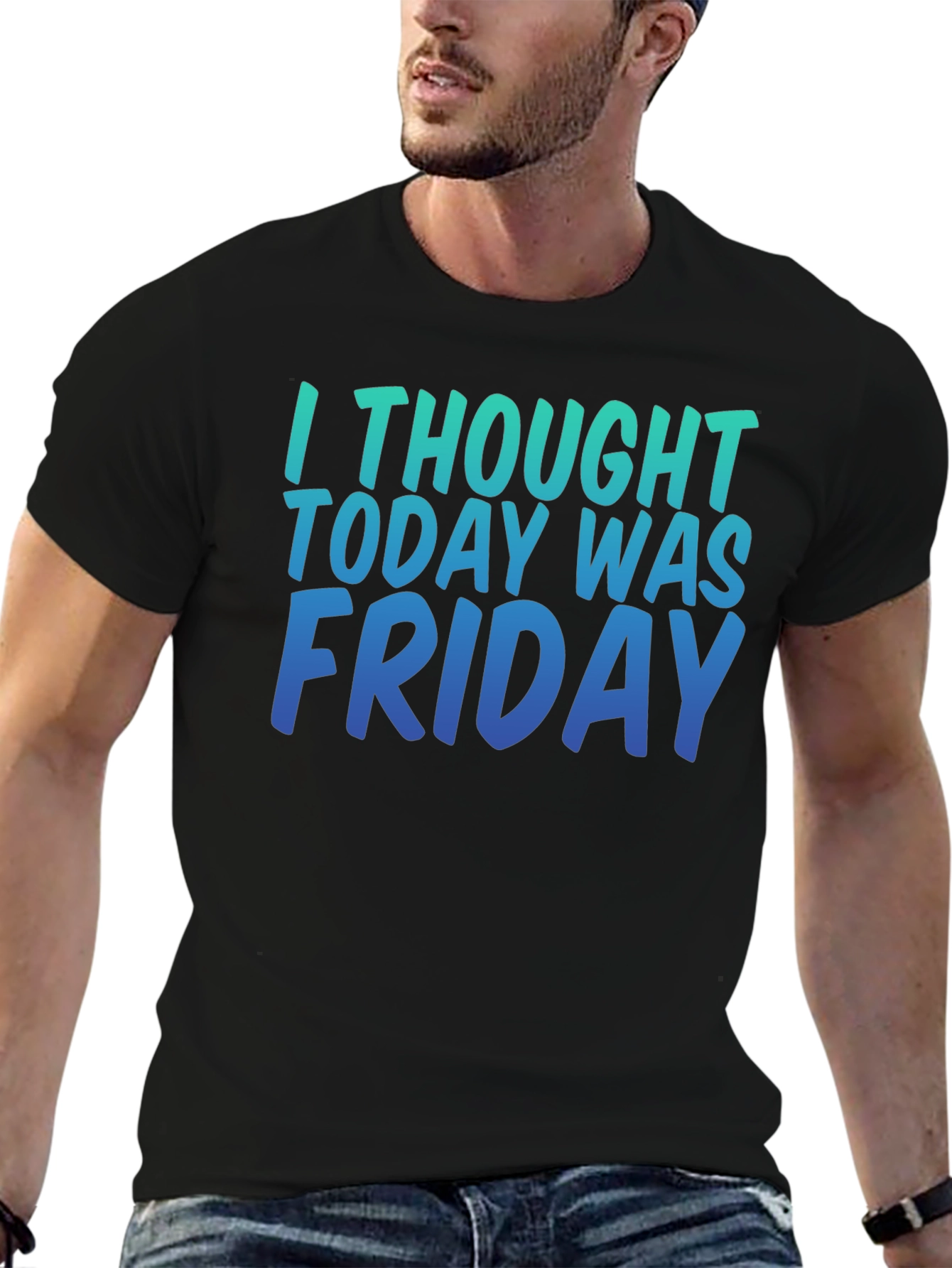 Black Funny Friday T-Shirt - I Thought Today Was Friday - Soft Cotton Tee view 6