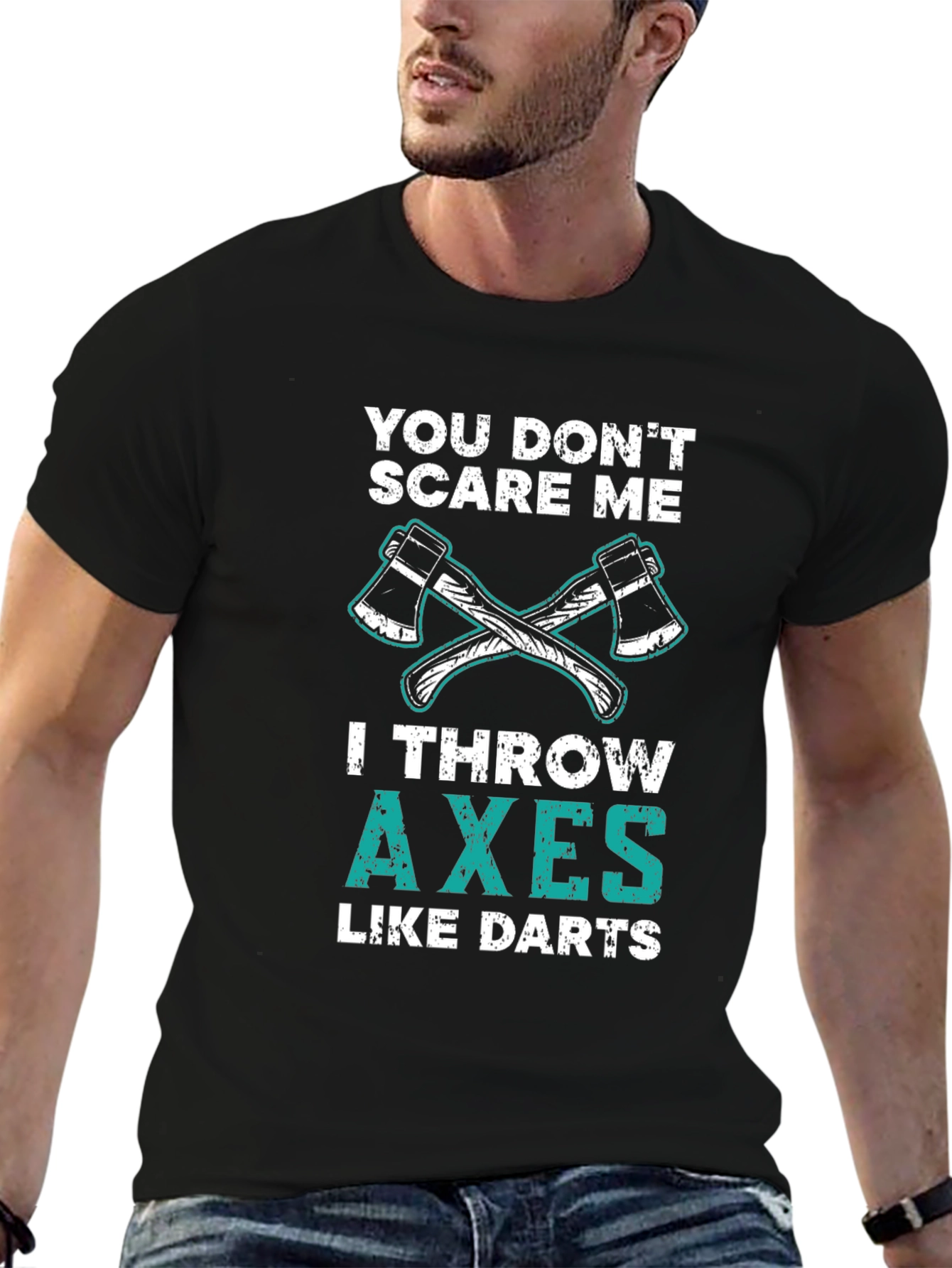 Black Axe Throwing Funny T-Shirt - You Don't Scare Me view 6
