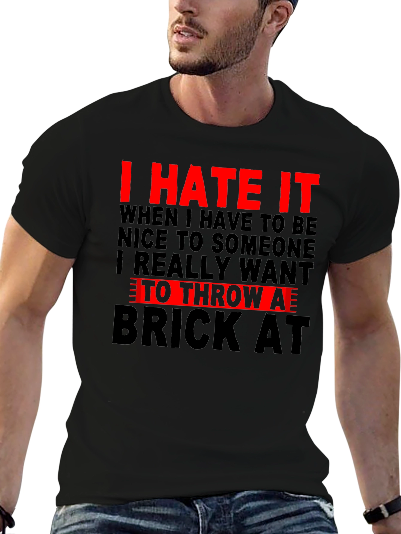 Black I Hate It T-Shirt - Funny Sarcastic Tee view 6