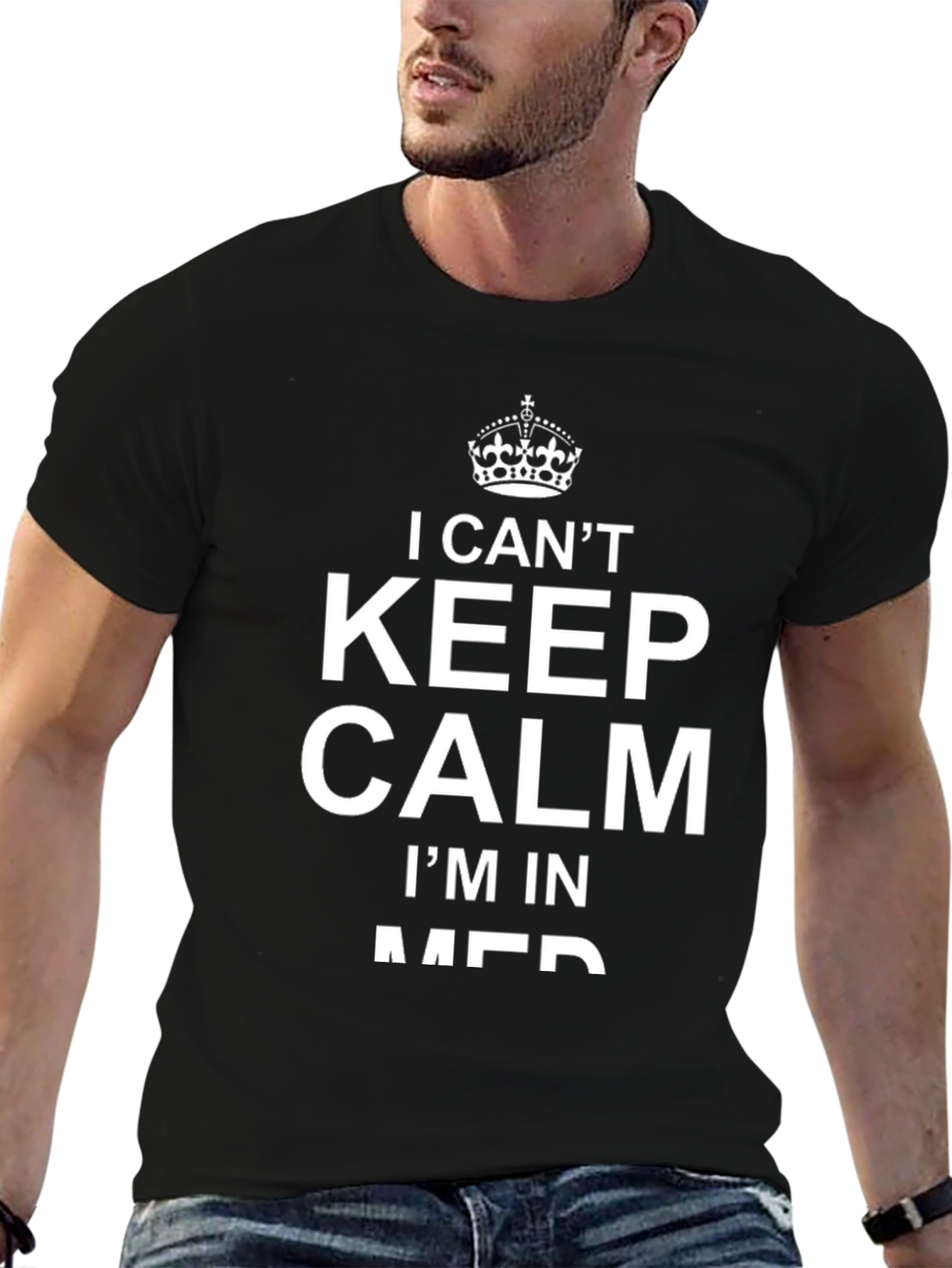 Black I Can't Keep Calm T-Shirt Funny Men's Tee view 6