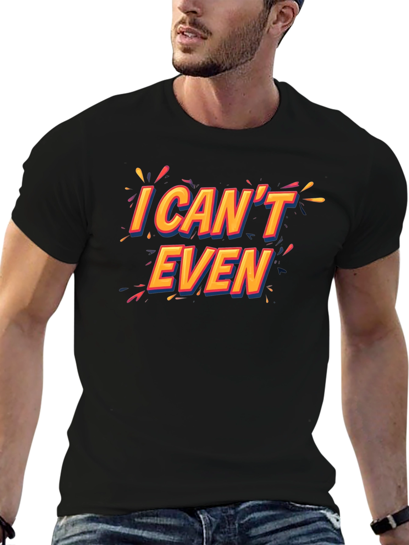 Black I Can't Even Black T-Shirt Funny Graphic Tee view 6