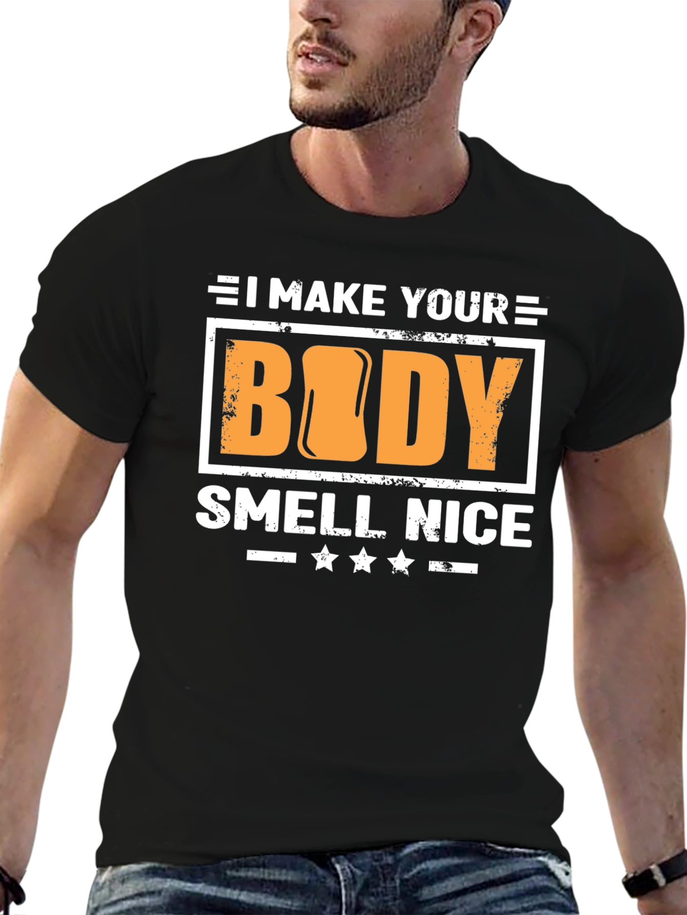 Black I Make Your Body Smell Nice T-Shirt view 6