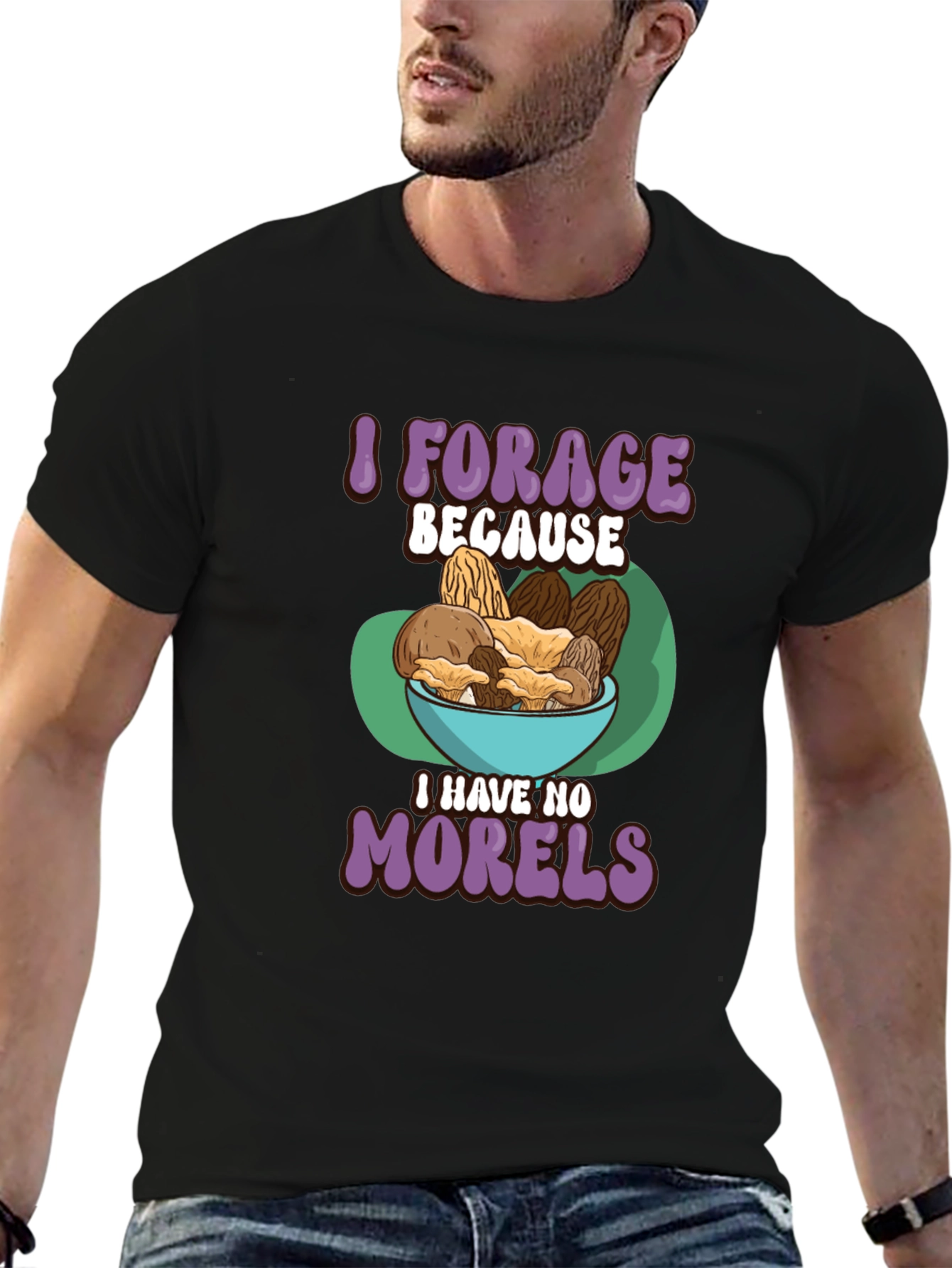 Black Mushroom Forager T-Shirt - 'I Have No Morels' view 6