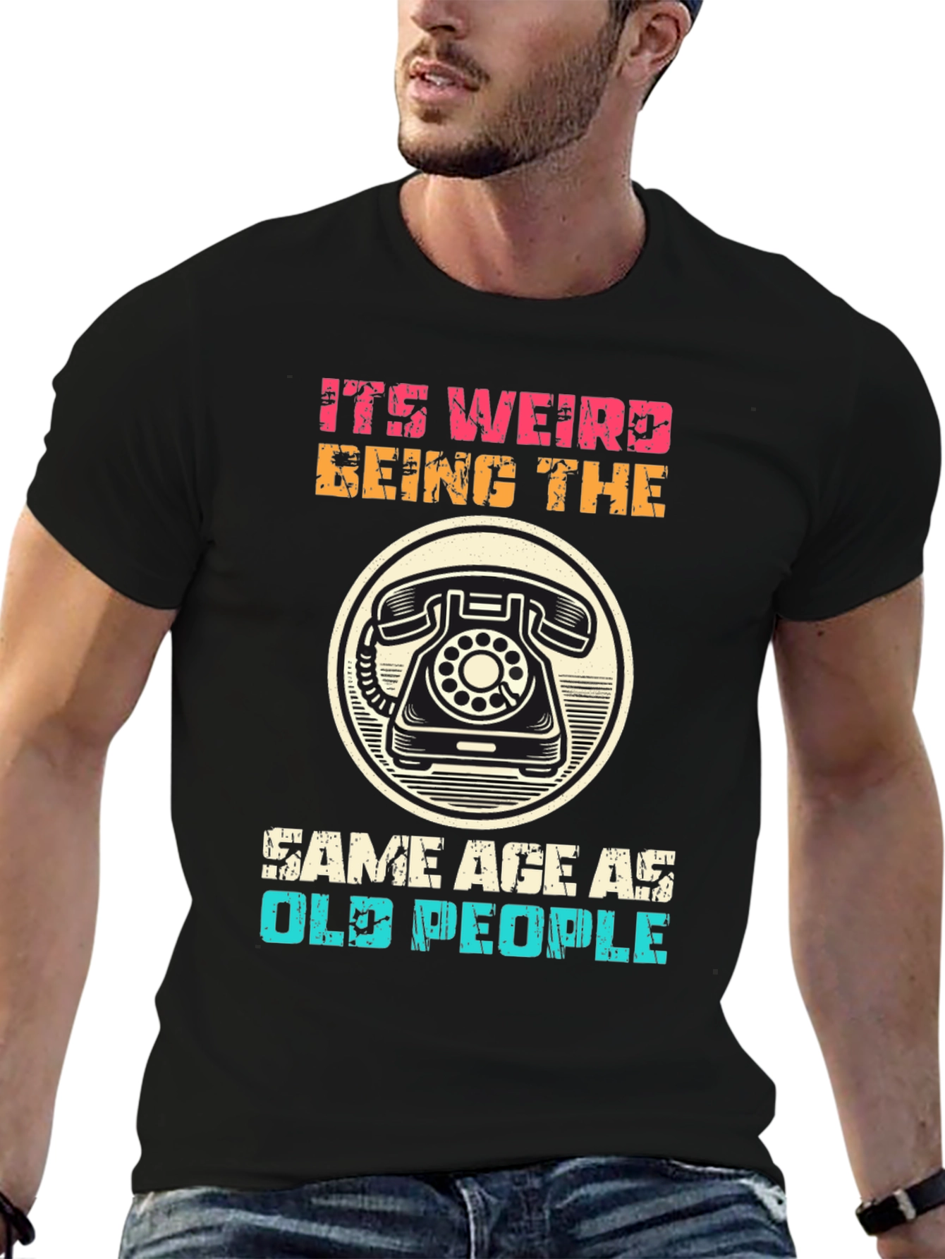 Black It's Weird Being The Same Age As Old People T-Shirt view 6