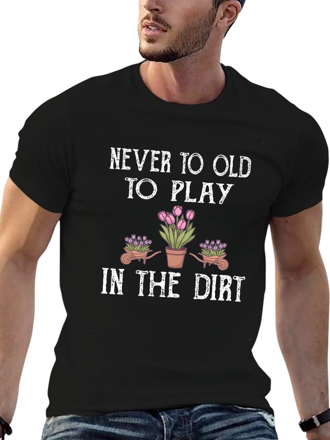 Black Never Too Old To Play Gardening T-Shirt view 6