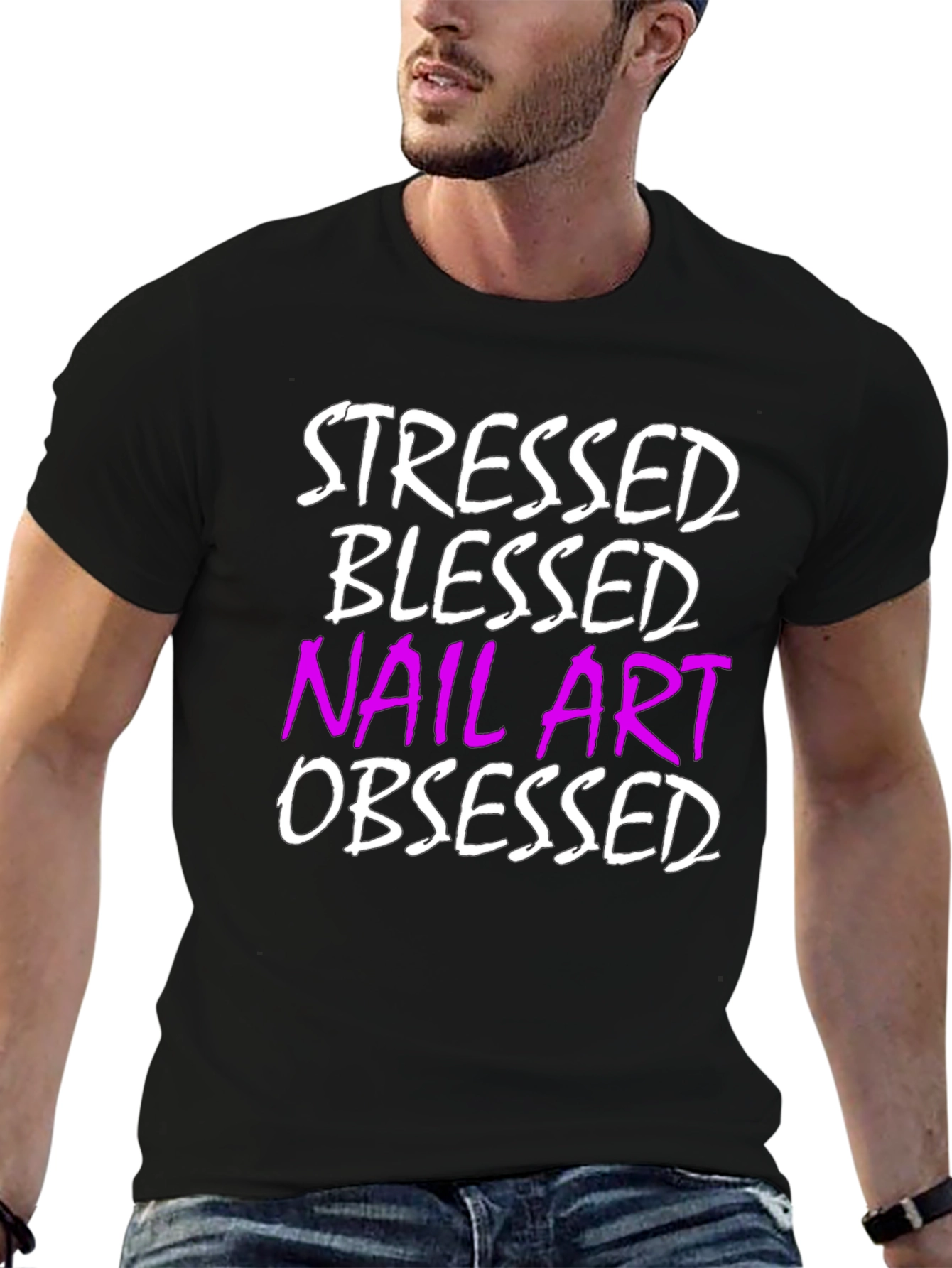 Black Stressed Blessed Nail Art Obsessed T-Shirt view 6