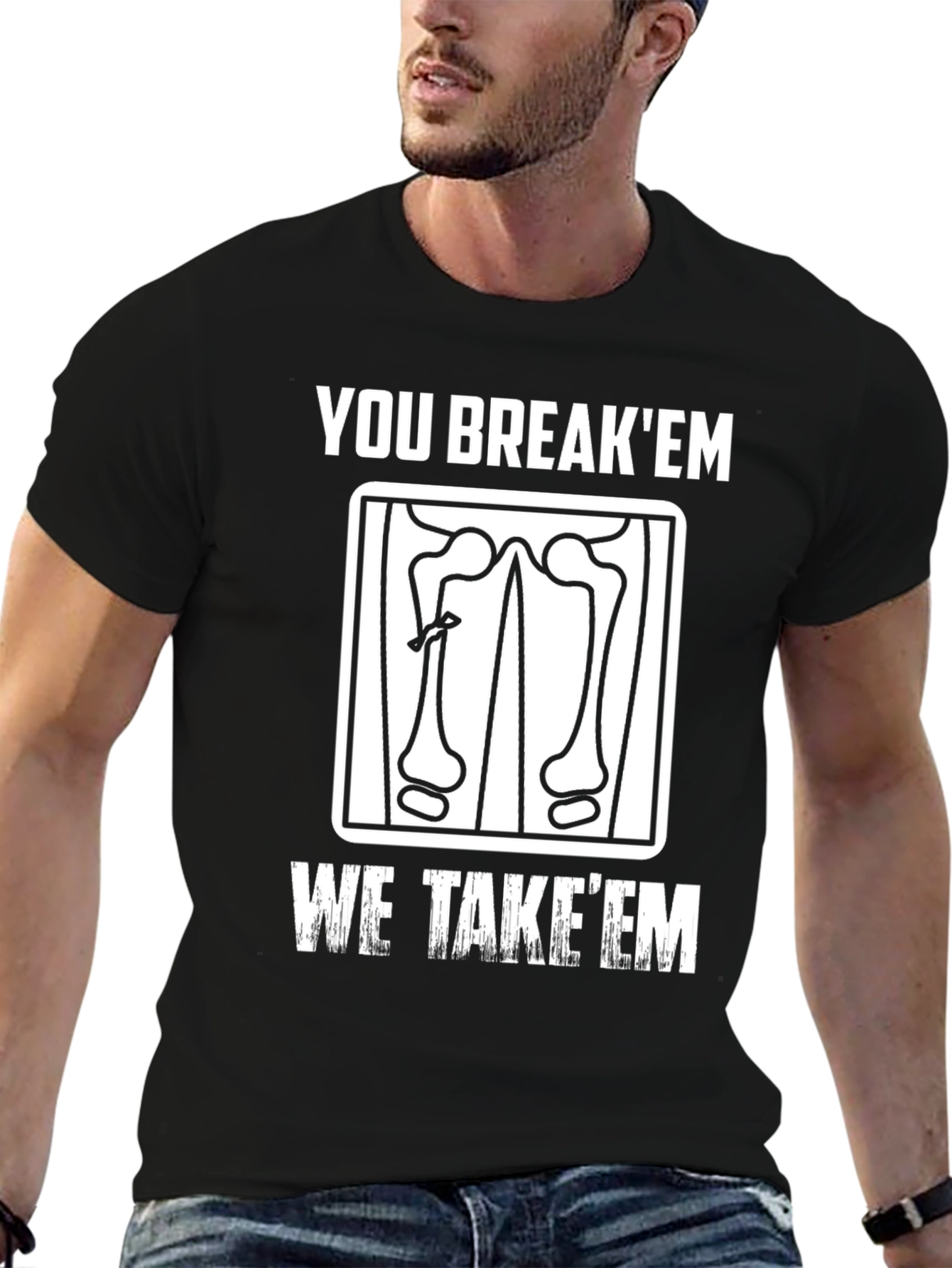 Black You Break 'Em We Take 'Em T-Shirt view 6