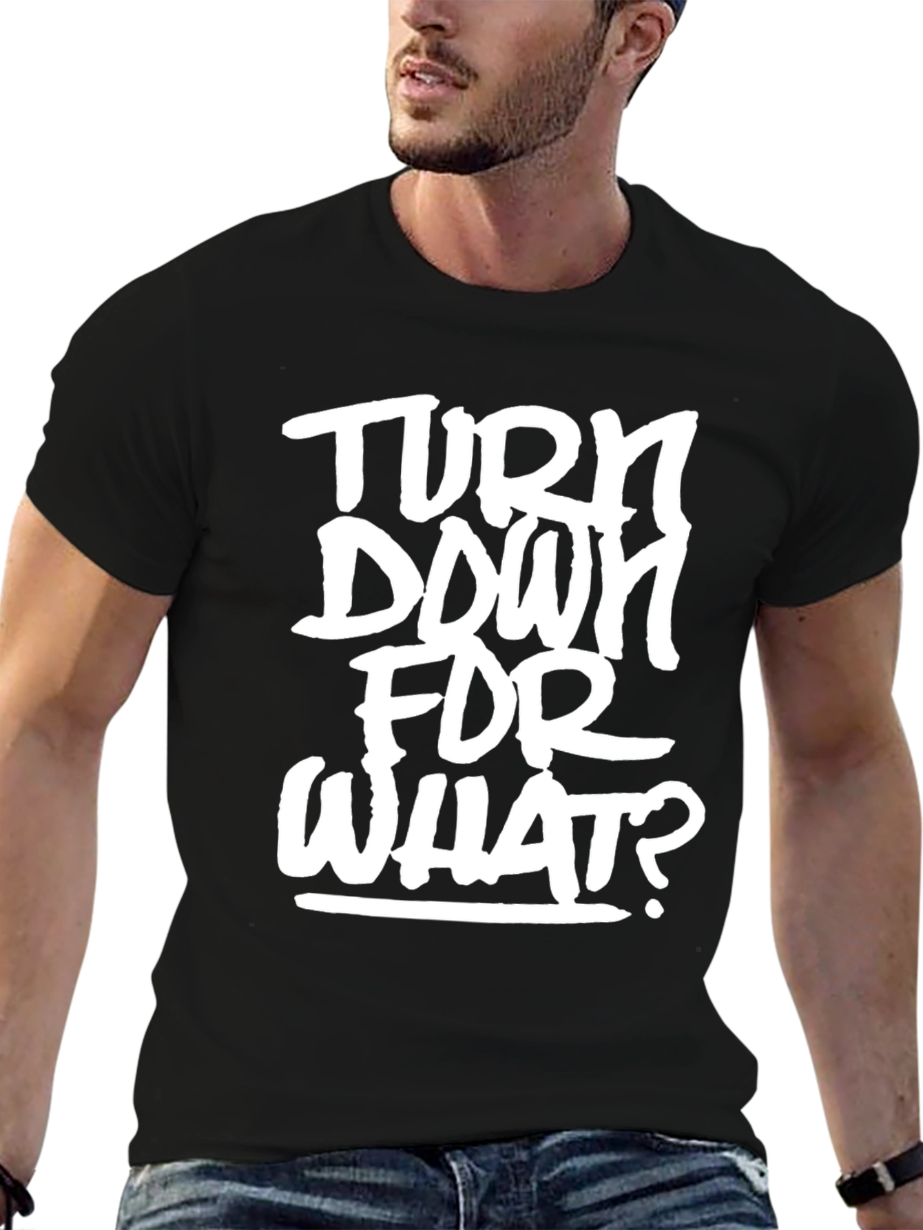 Black Turn Down For What? Graphic Tee - Black view 6