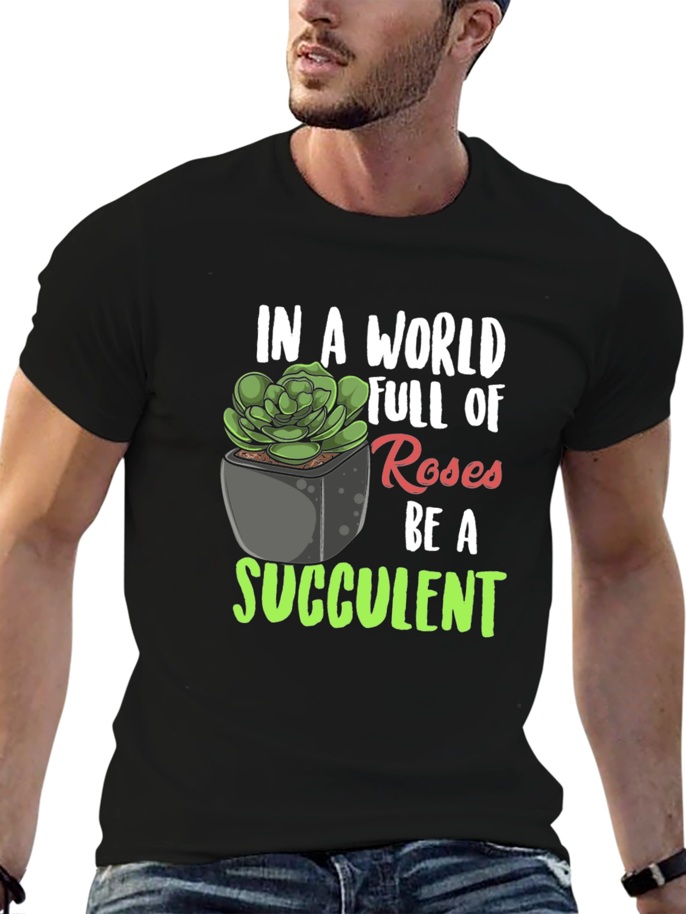 Black Be a Succulent T-Shirt - Unique Plant Lover Tee view 6