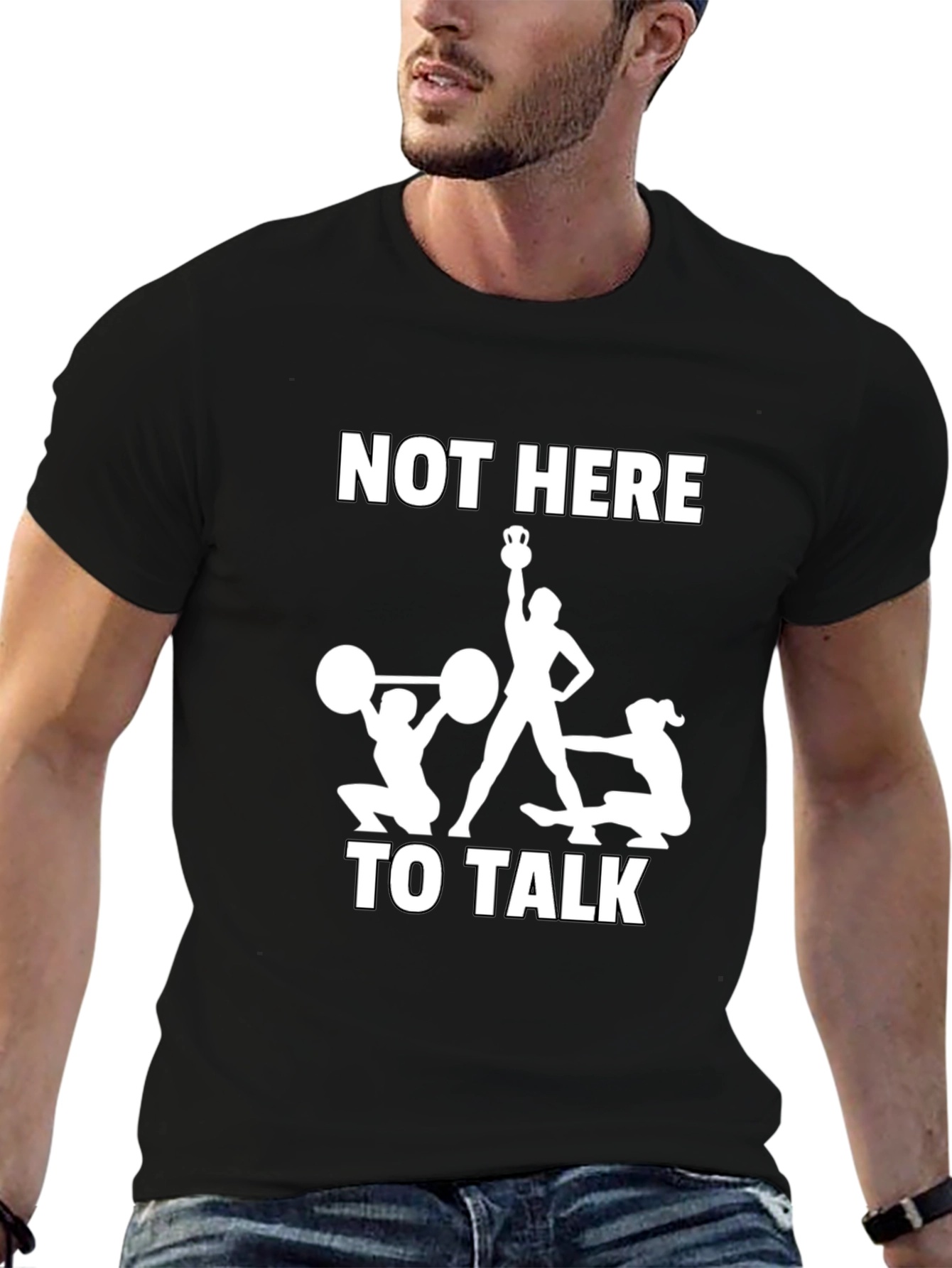 Black Not Here To Talk T-Shirt Gym Workout Funny Tee view 6
