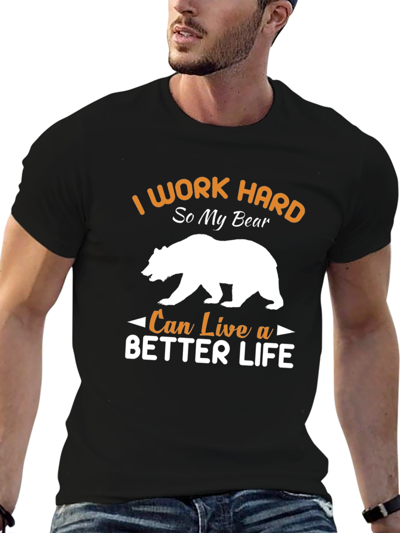 Black I Work Hard For My Bear T-Shirt view 6