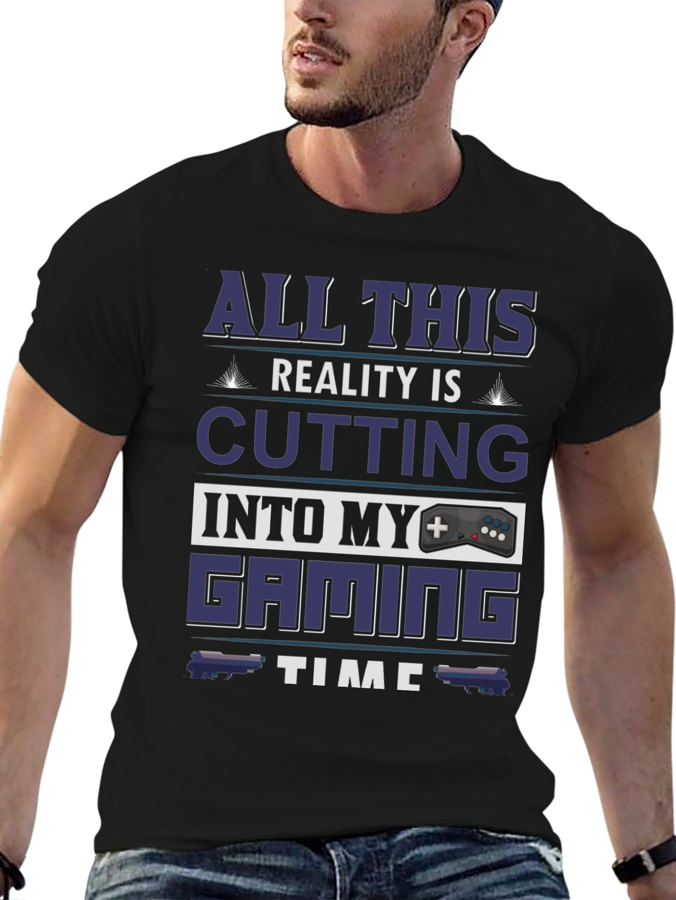 Black Gamer T-Shirt: All This Reality Is Cutting Into My Gaming Time view 6