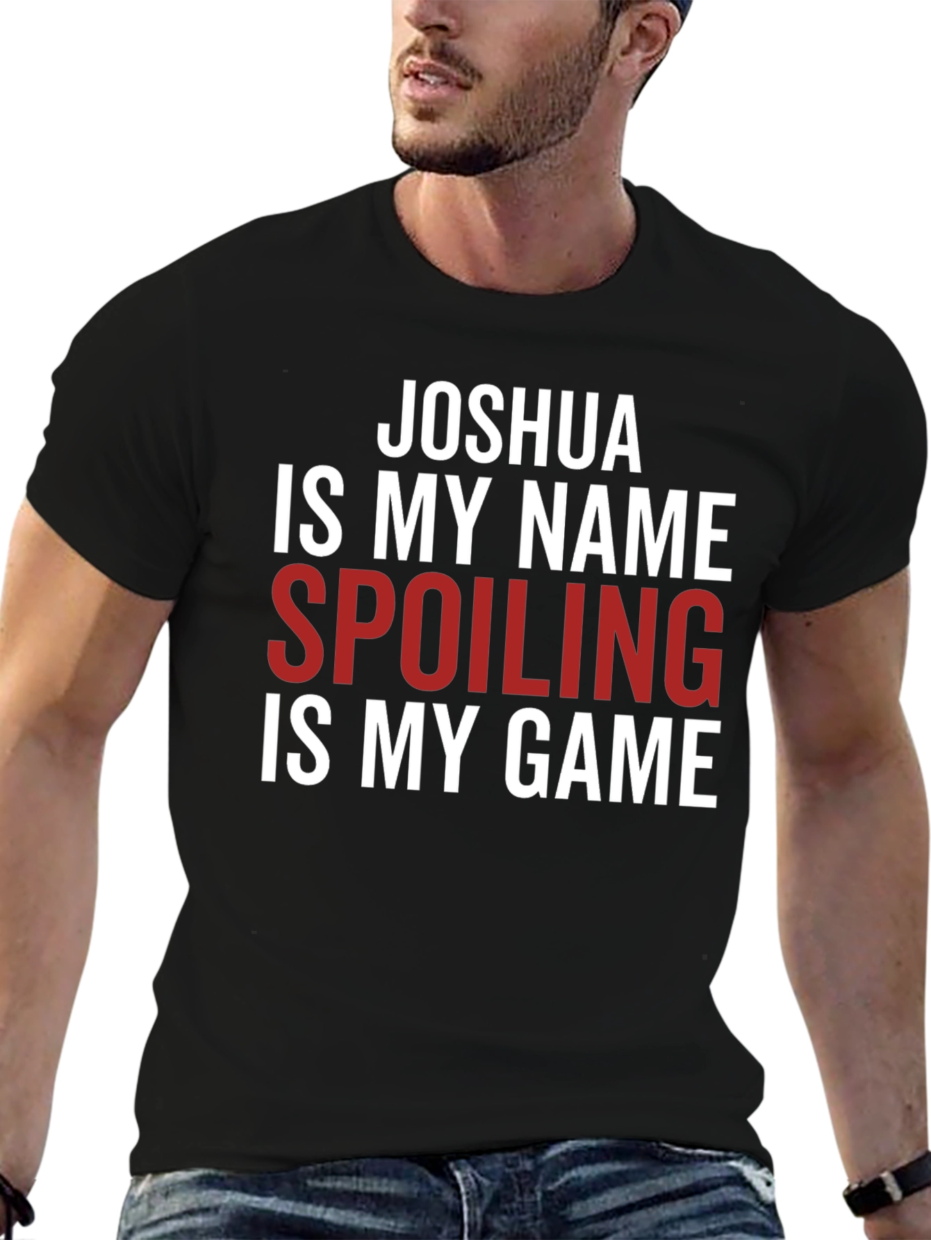 Black Joshua Spoiling is My Game Graphic Tee view 6