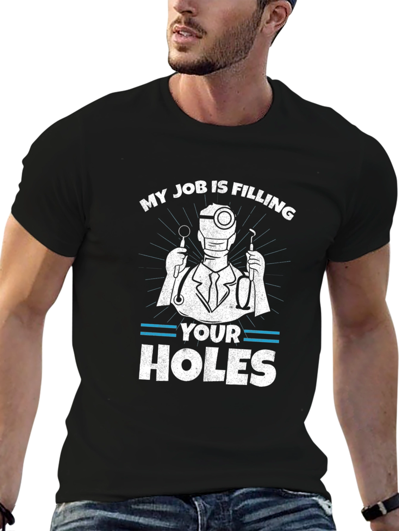 Black Funny Dentist T-Shirt: My Job Is Filling Your Holes view 6