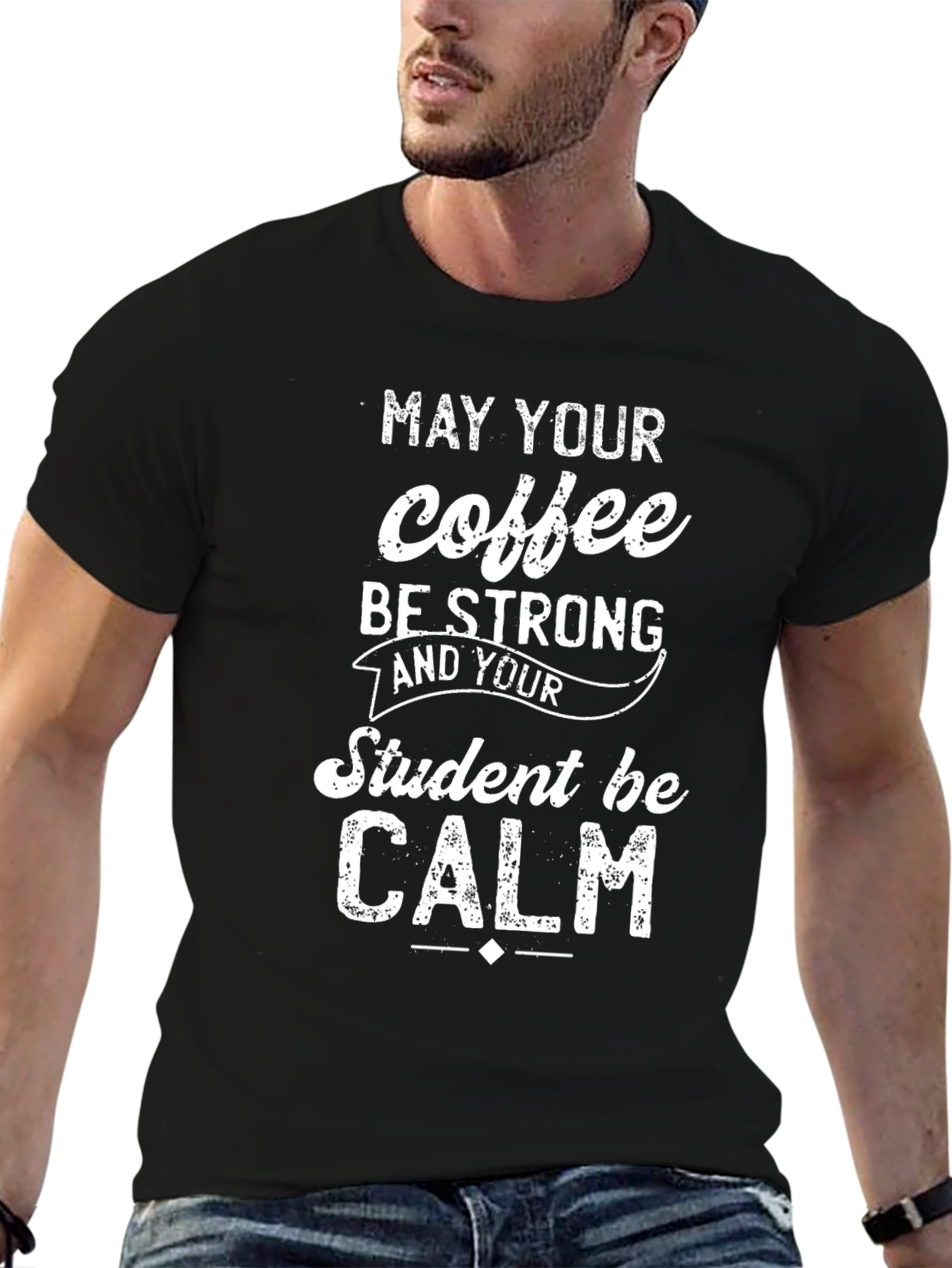 Black May Your Coffee Be Strong T-Shirt view 6