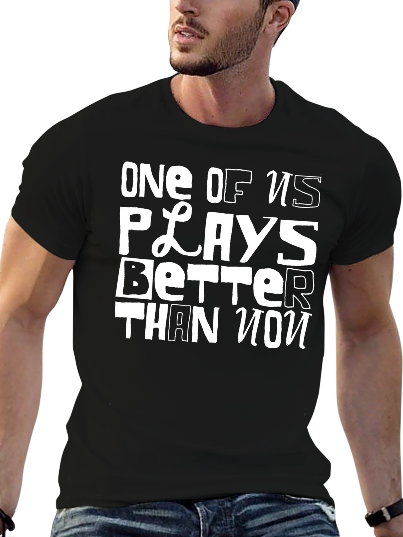 Black One of Us Plays Better T-Shirt - Funny Novelty Tee view 6
