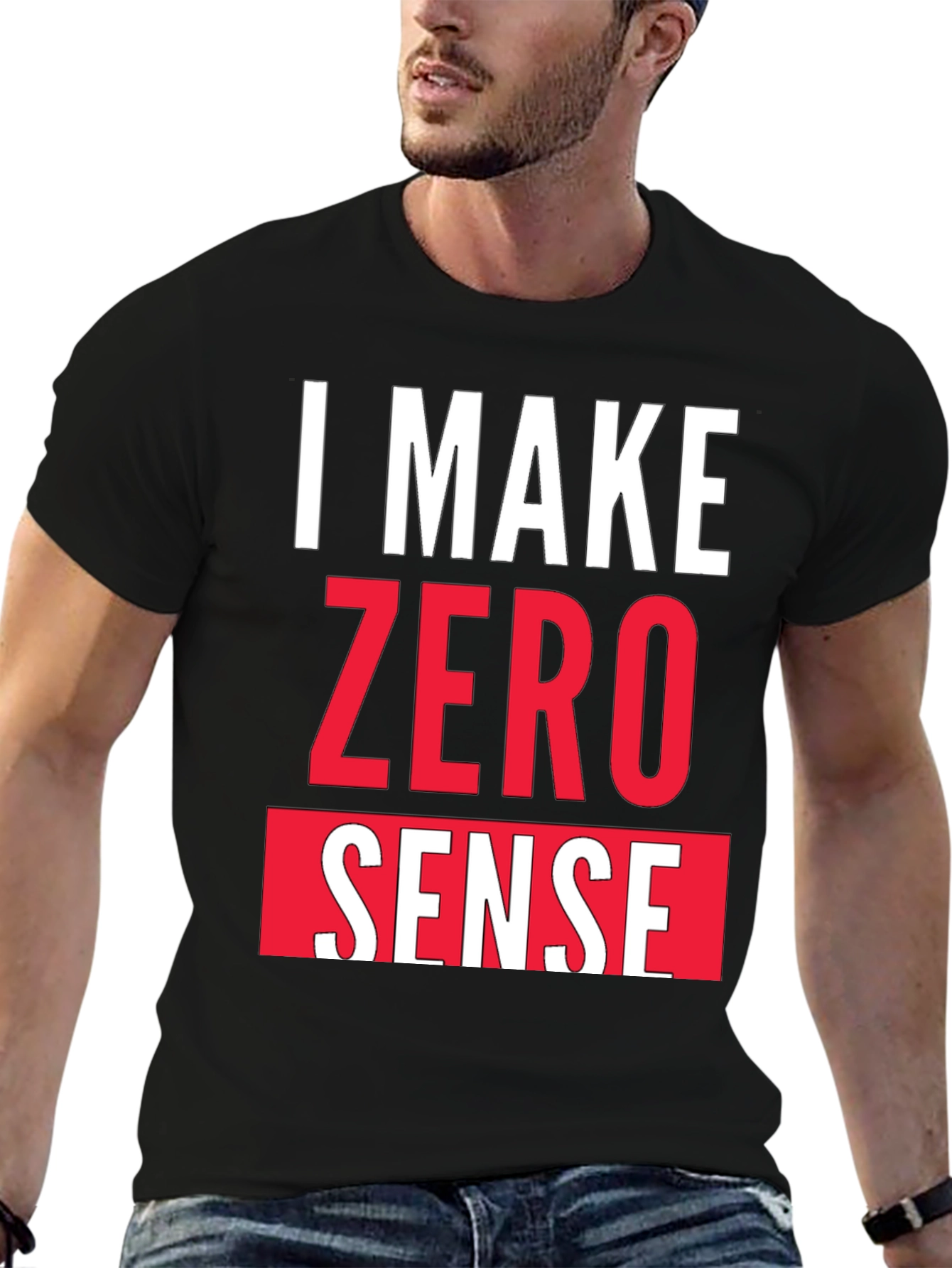 Black I Make Zero Sense Funny Graphic T-Shirt view 6