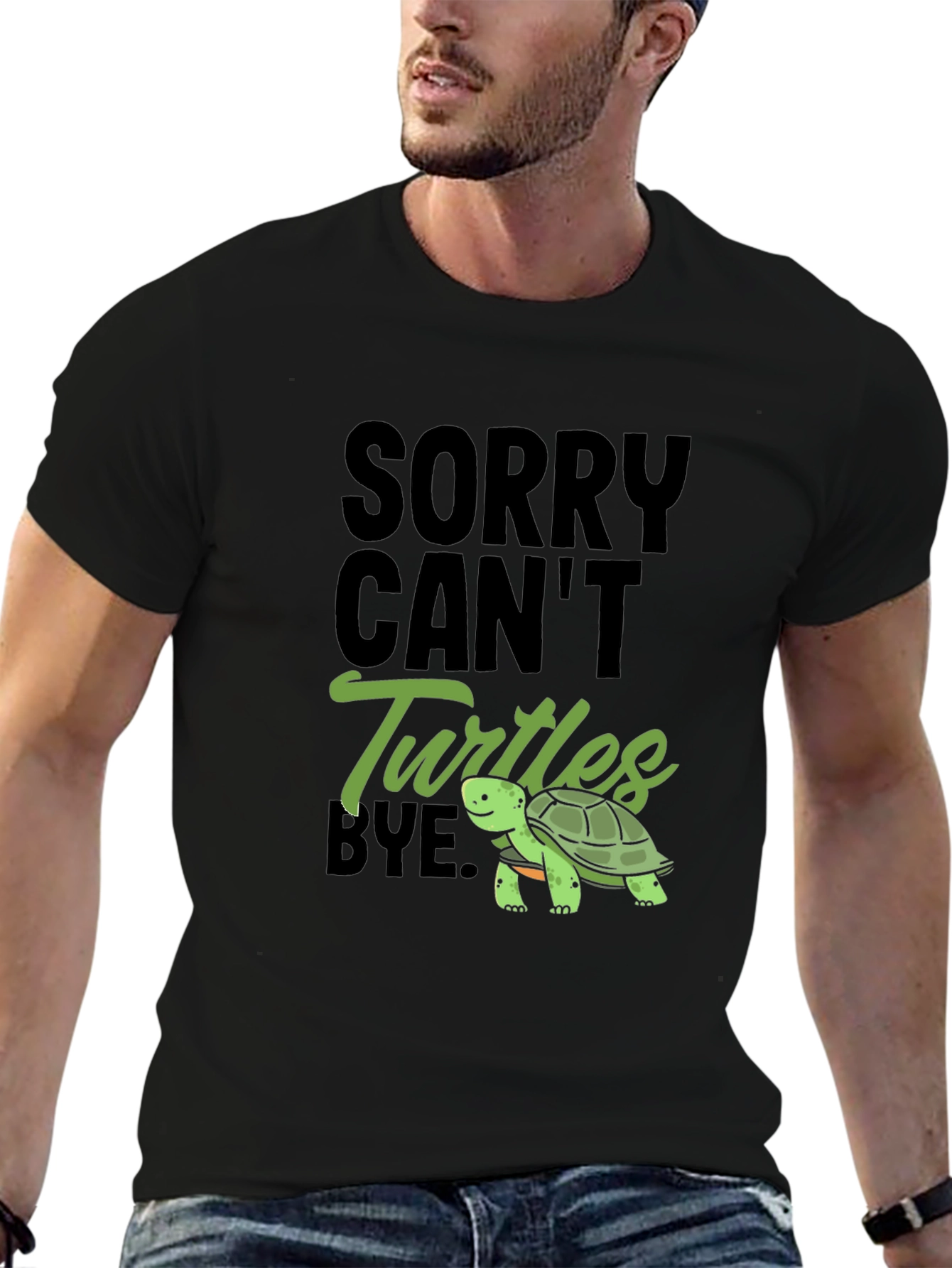 Black Sorry Can't Turtles Bye Black T-Shirt view 6
