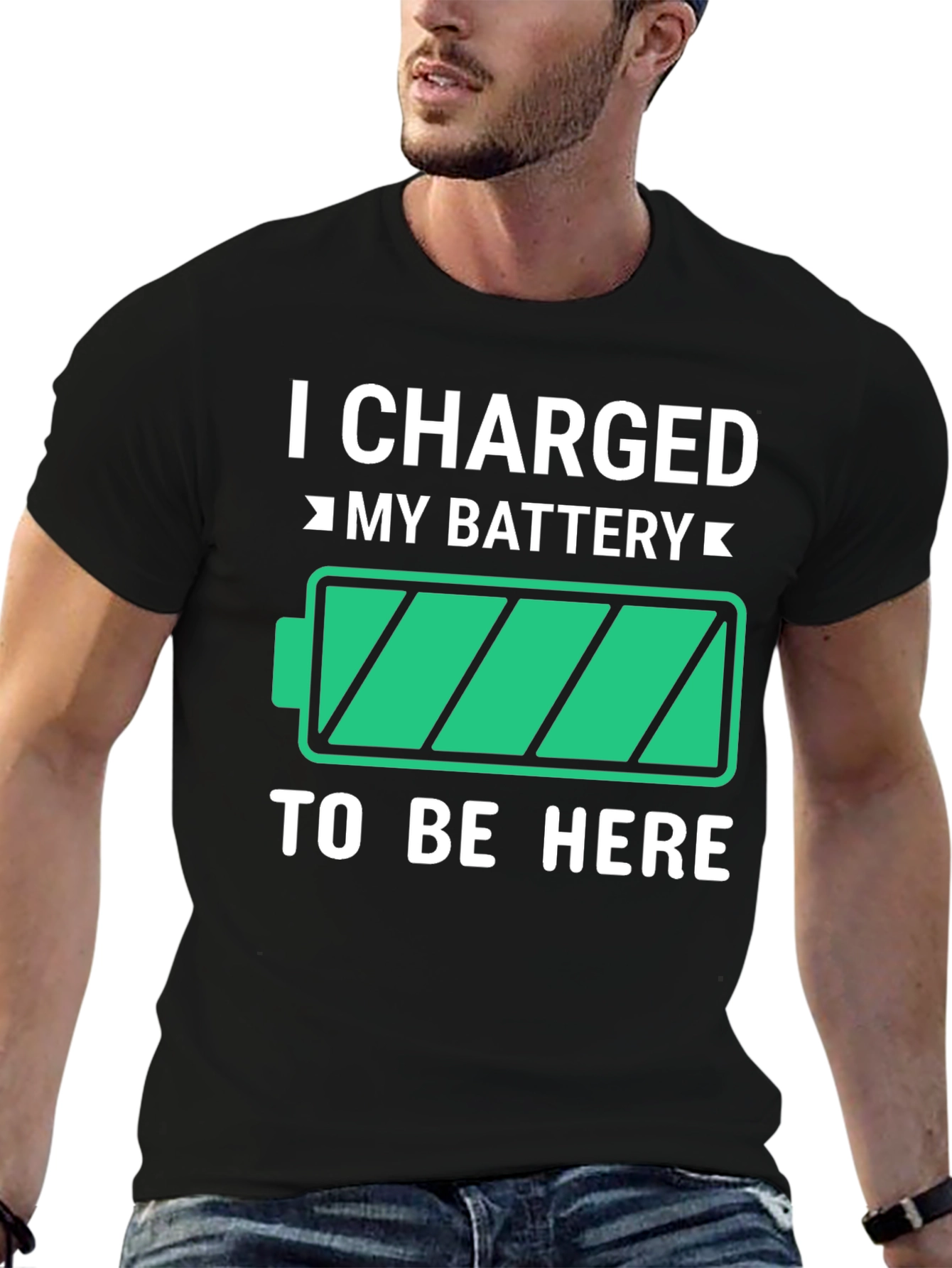 Black I Charged My Battery Funny T-Shirt view 6
