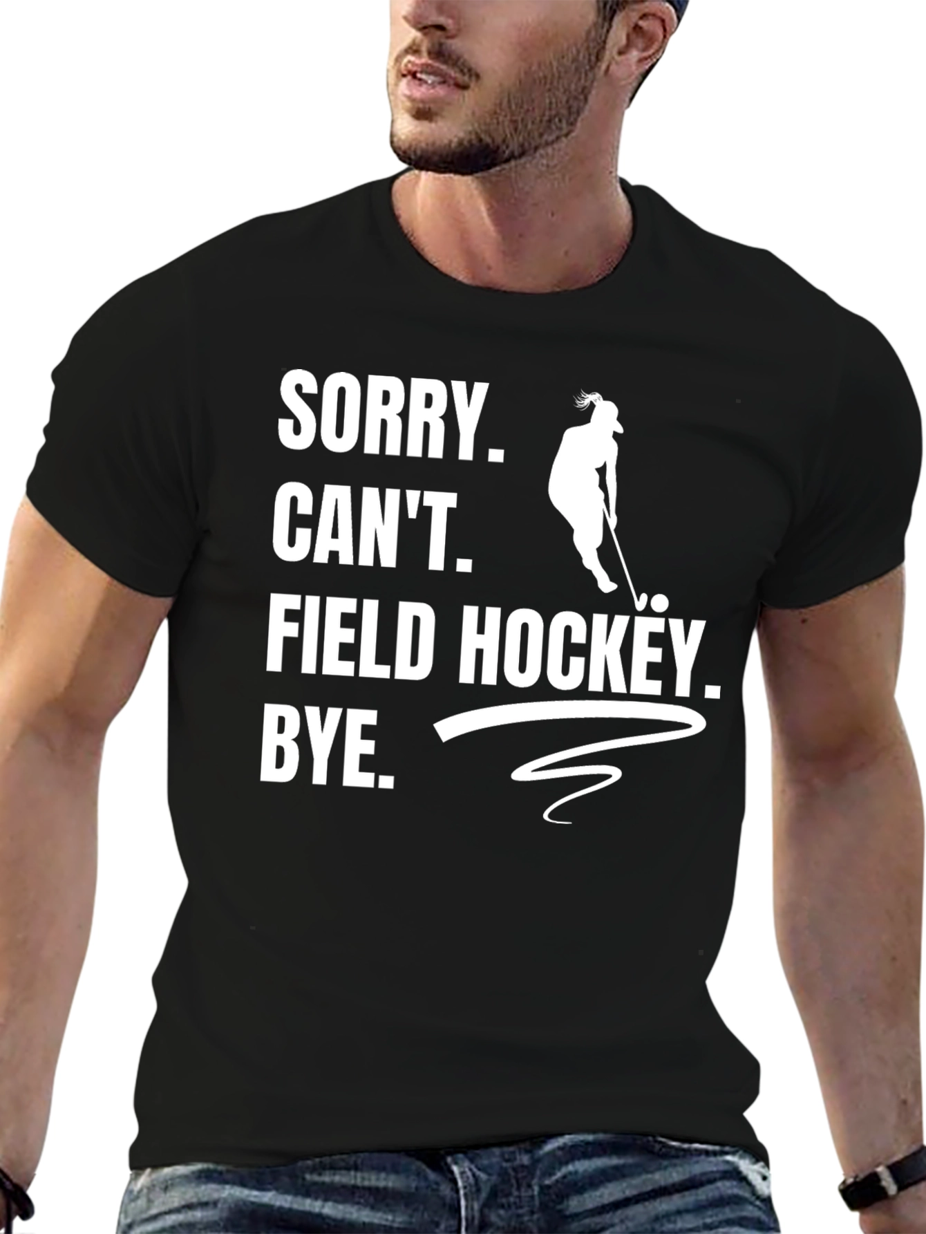 Black Sorry Can't Field Hockey T-Shirt view 6