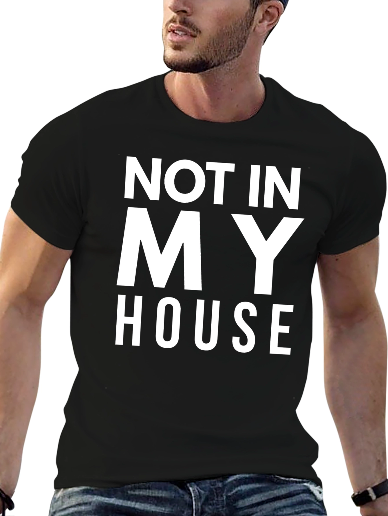 Black Not In My House T-Shirt - Bold Statement Tee view 6