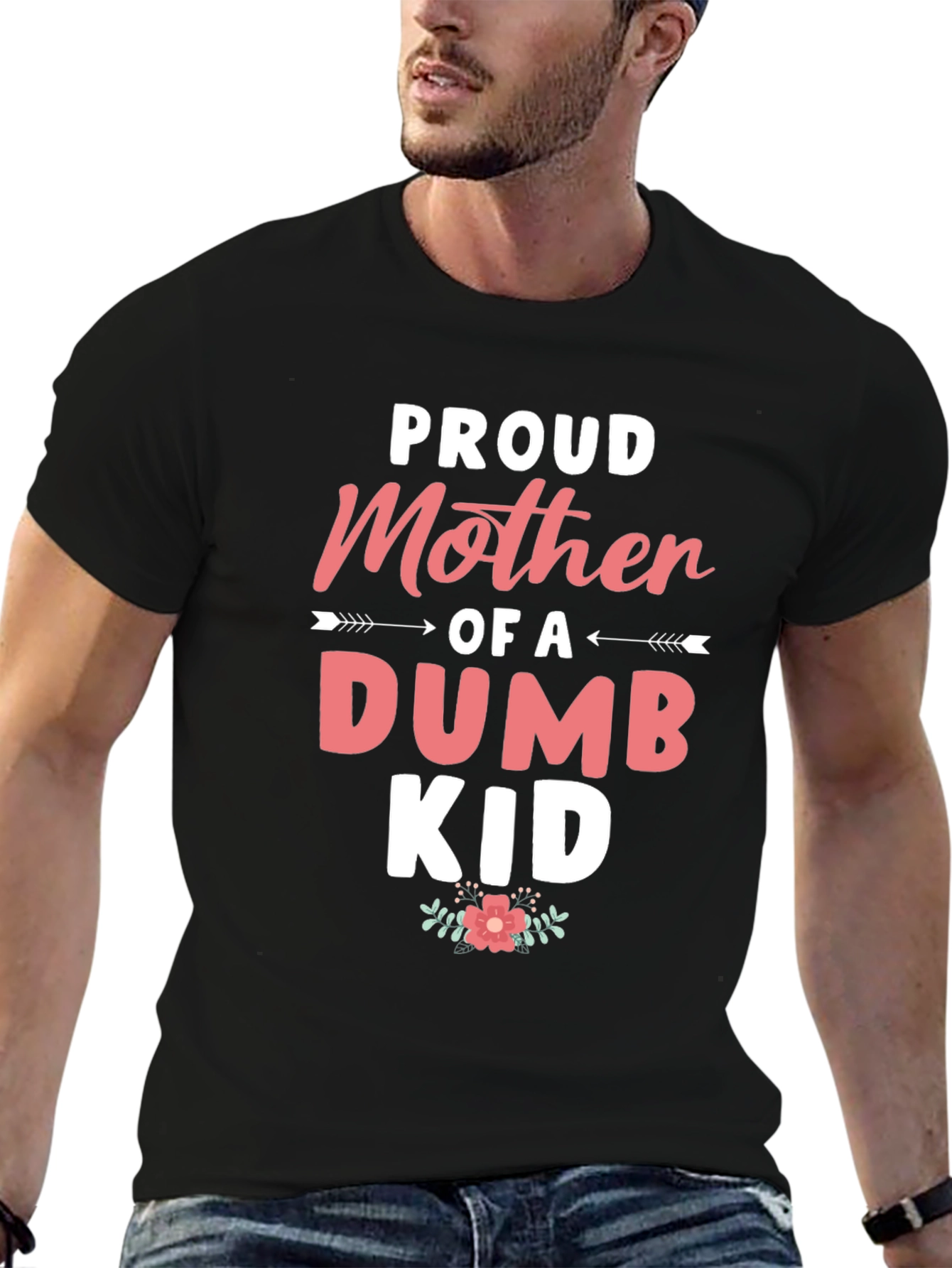 Black Proud Mother of a Dumb Kid - Black T-shirt view 6