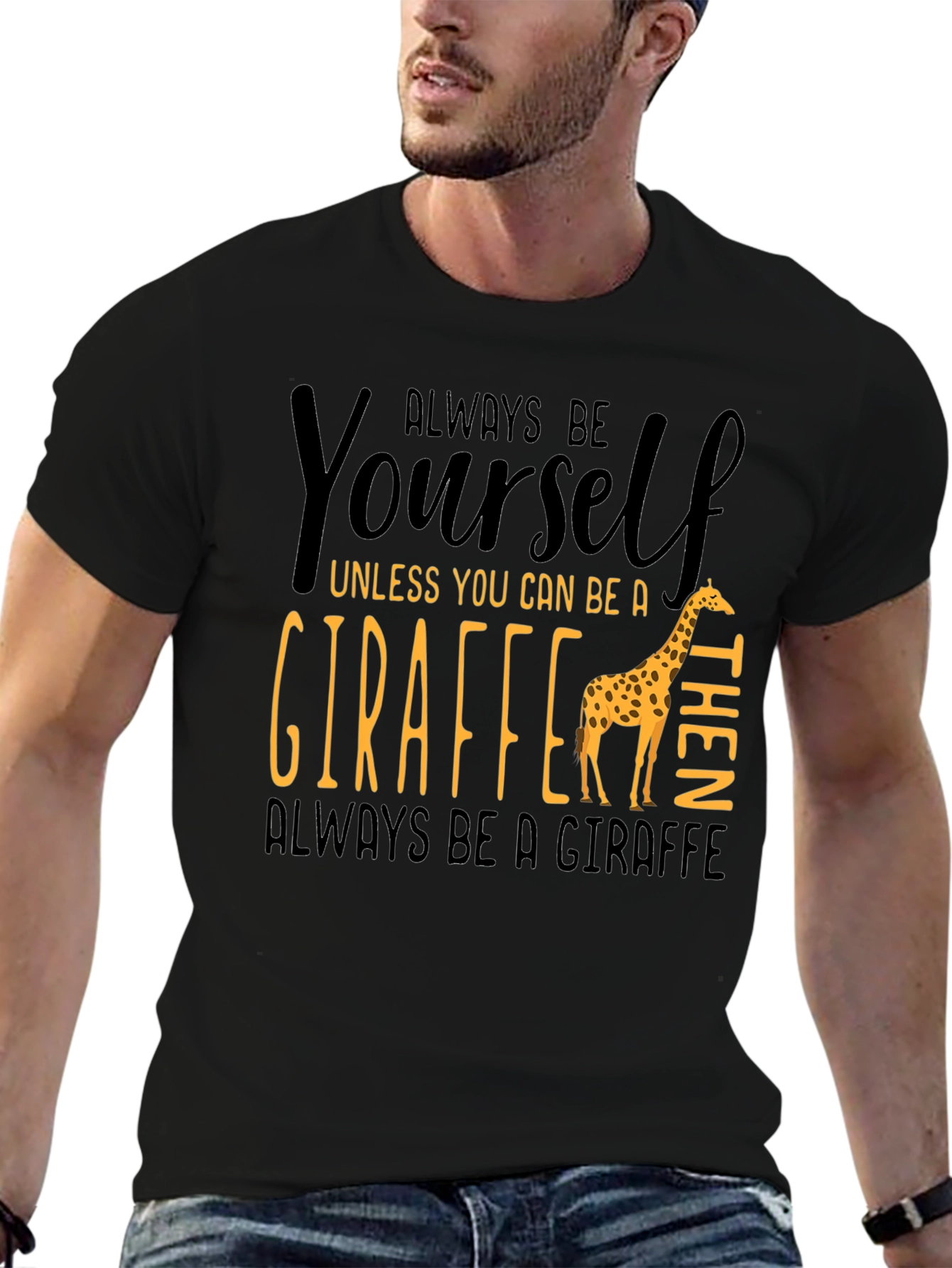 Black Always Be Yourself Giraffe T-Shirt view 6