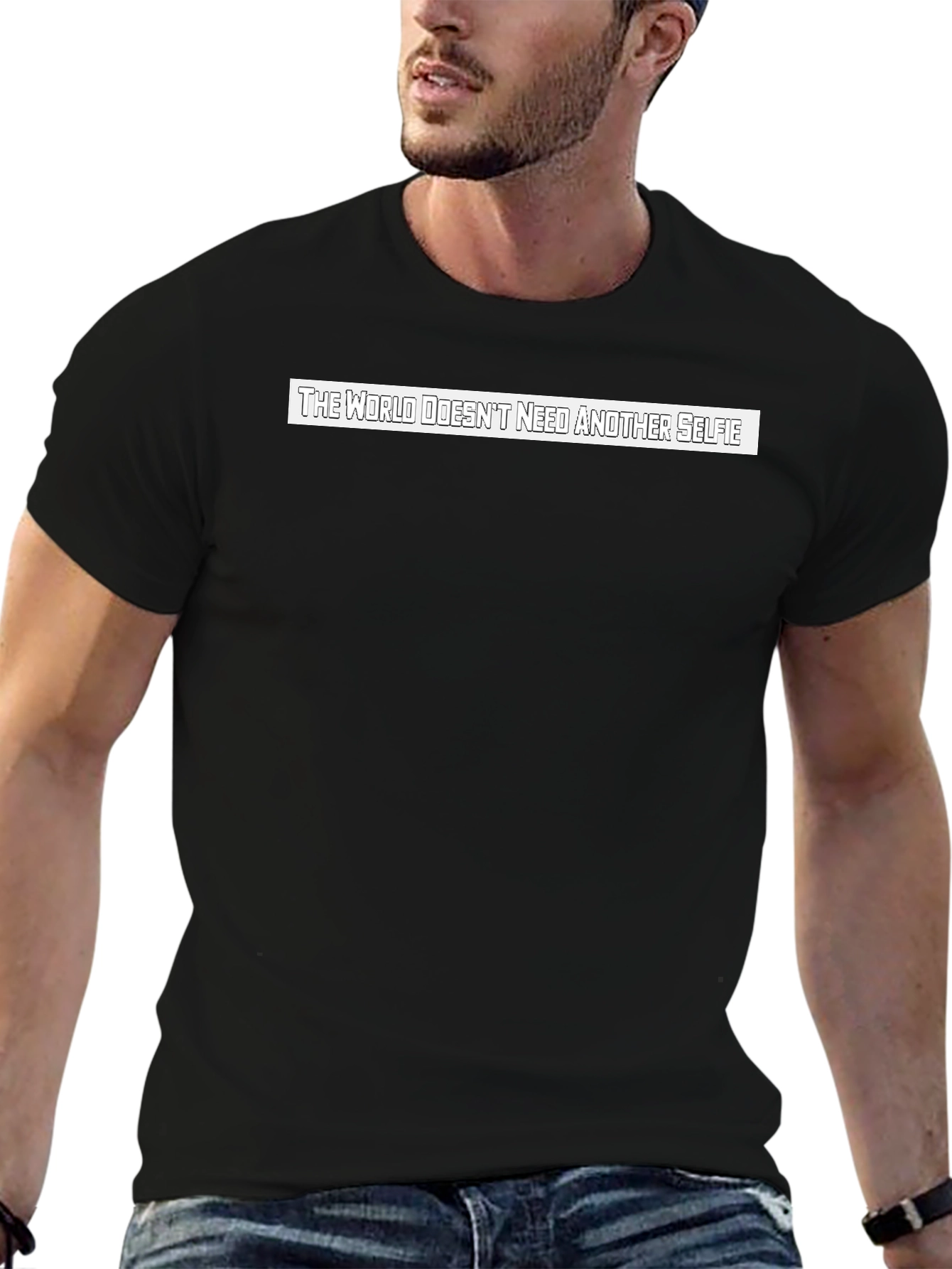 Black The World Doesn't Need Another Selfie T-Shirt view 6