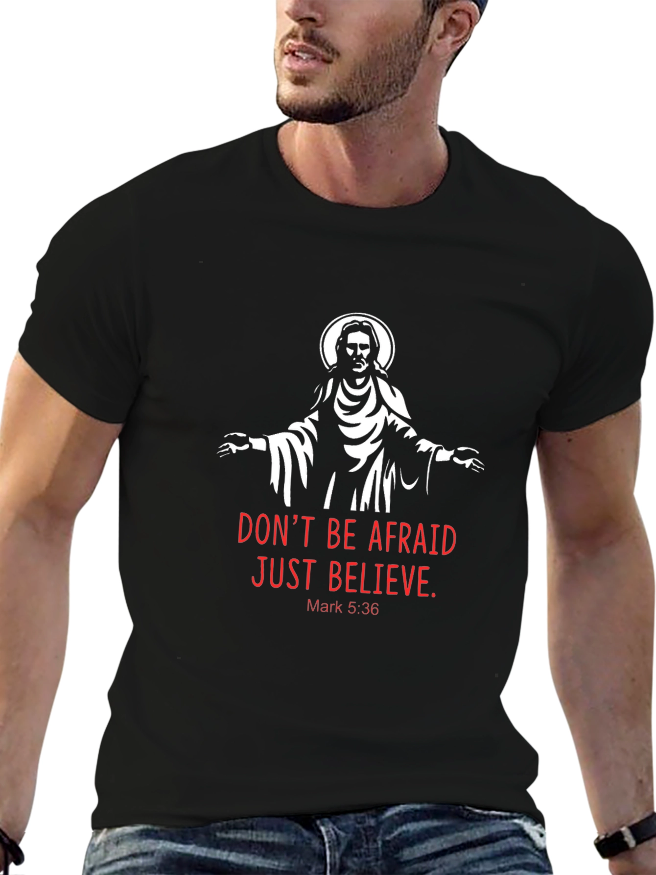 Faith-Based Tee: Don't Be Afraid, Just Believe - 6