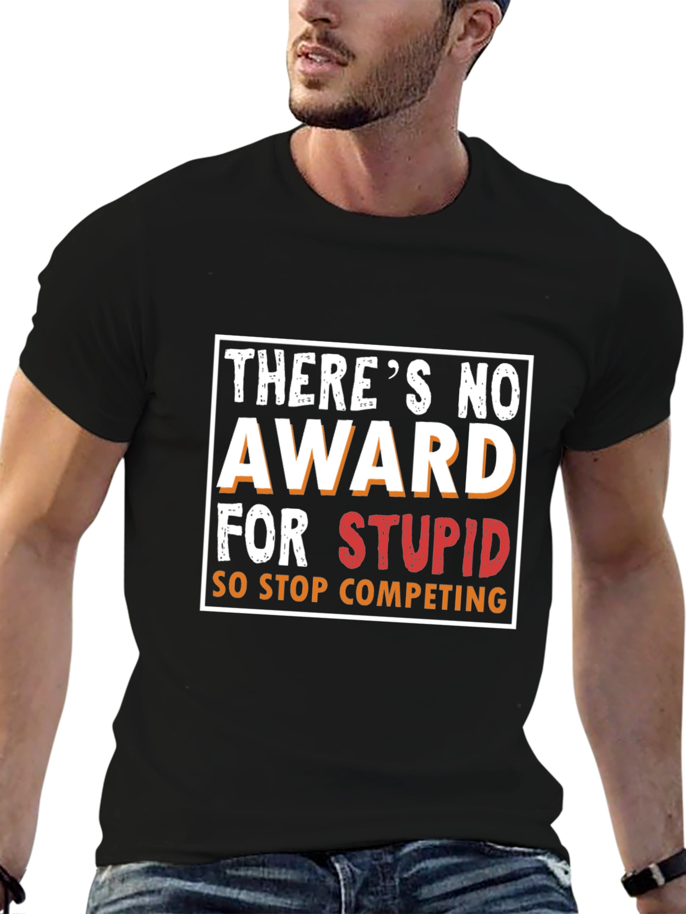 Black Funny Graphic Tee - There's No Award For Stupid! view 6