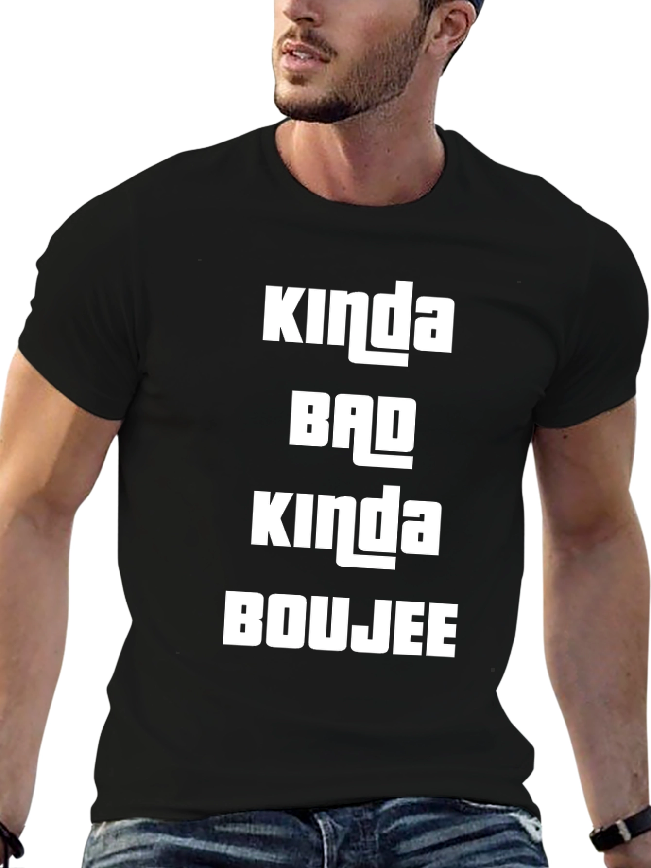 Black Kinda Bad Kinda Boujee Black T-Shirt view 6