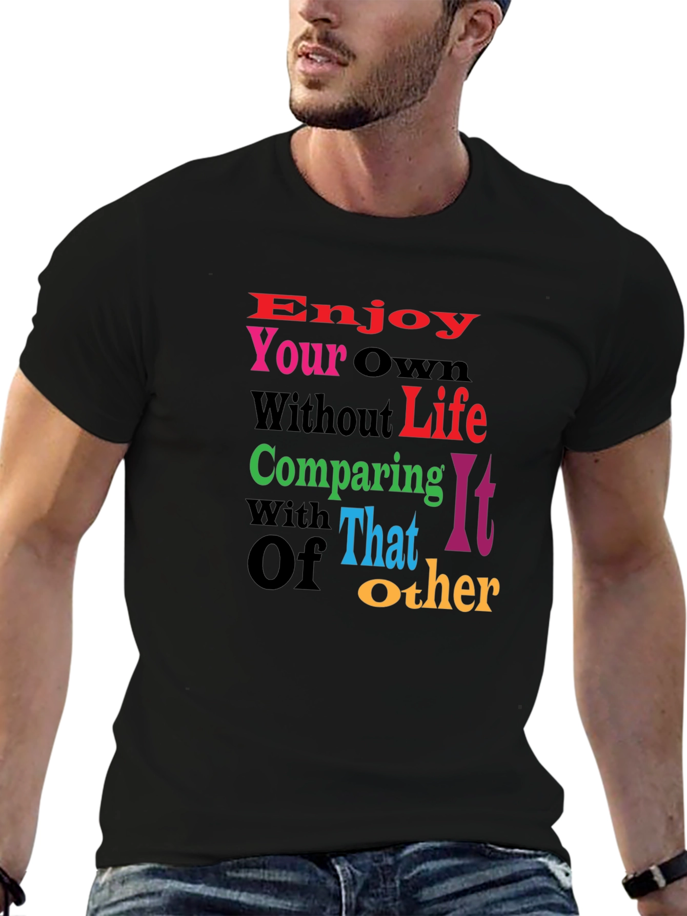 Black Motivational Graphic Tee - Enjoy Your Own Life view 6