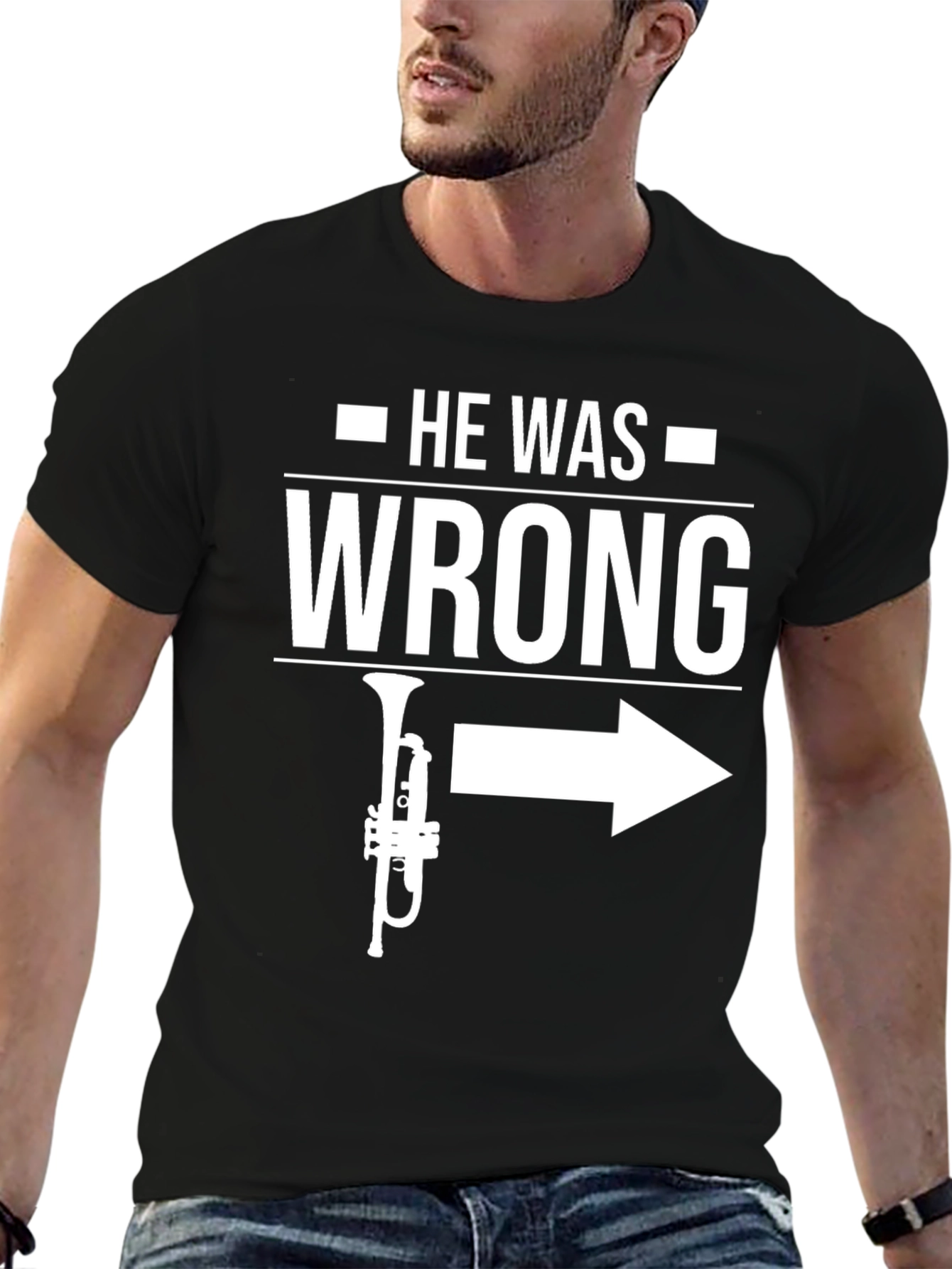 Black He Was Wrong Trumpet Right T-Shirt view 6