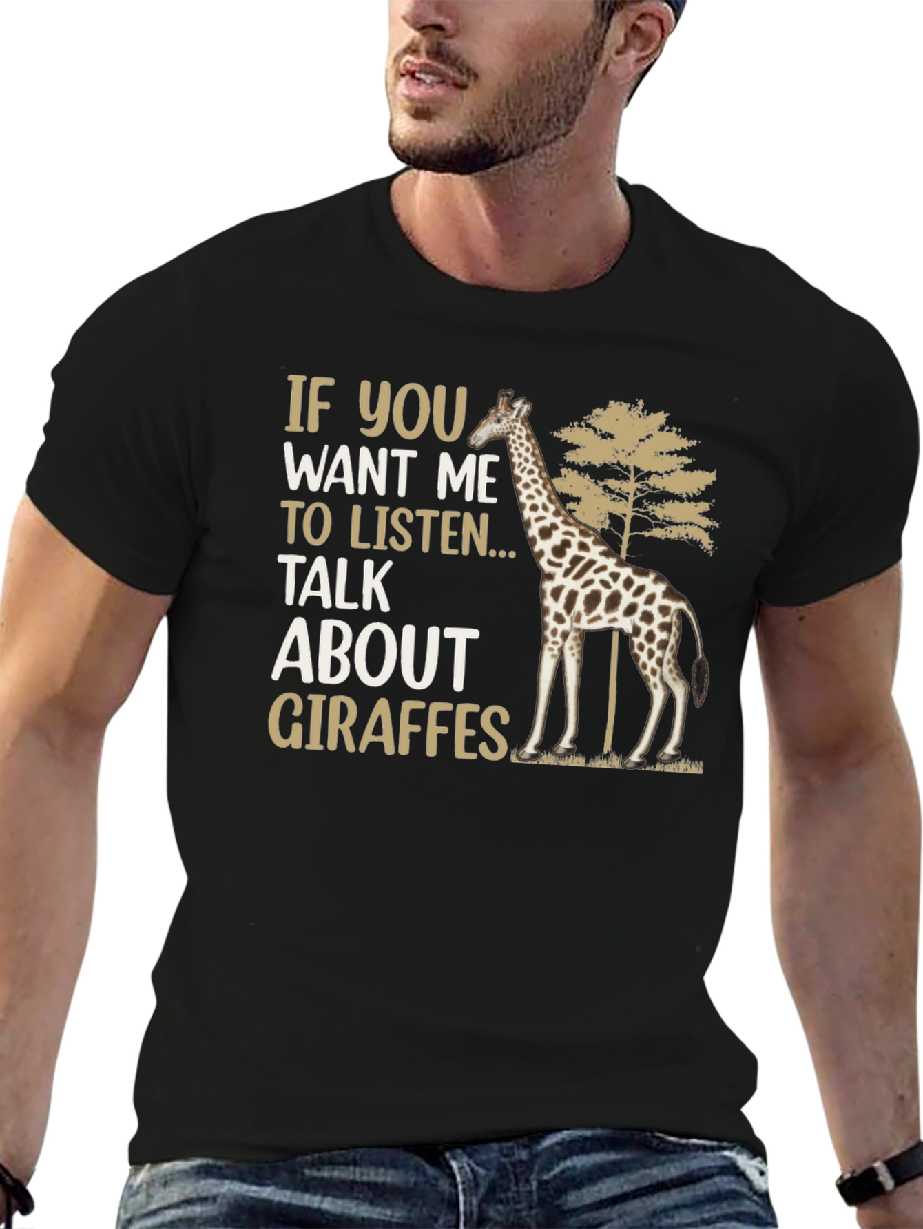 Black Giraffe Lover T-Shirt: If You Want Me to Listen... view 6