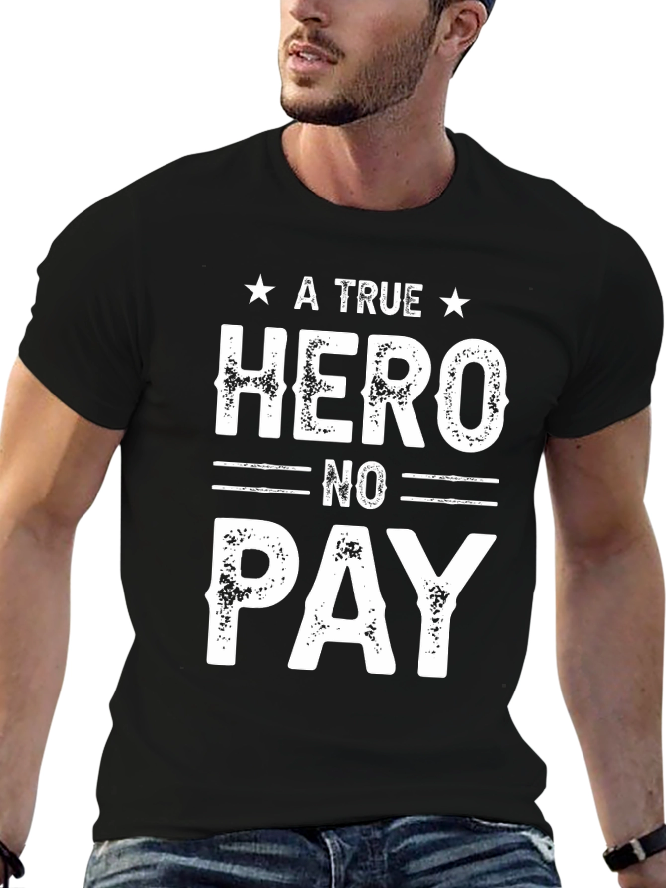 Black A True Hero No Pay T-Shirt view 6