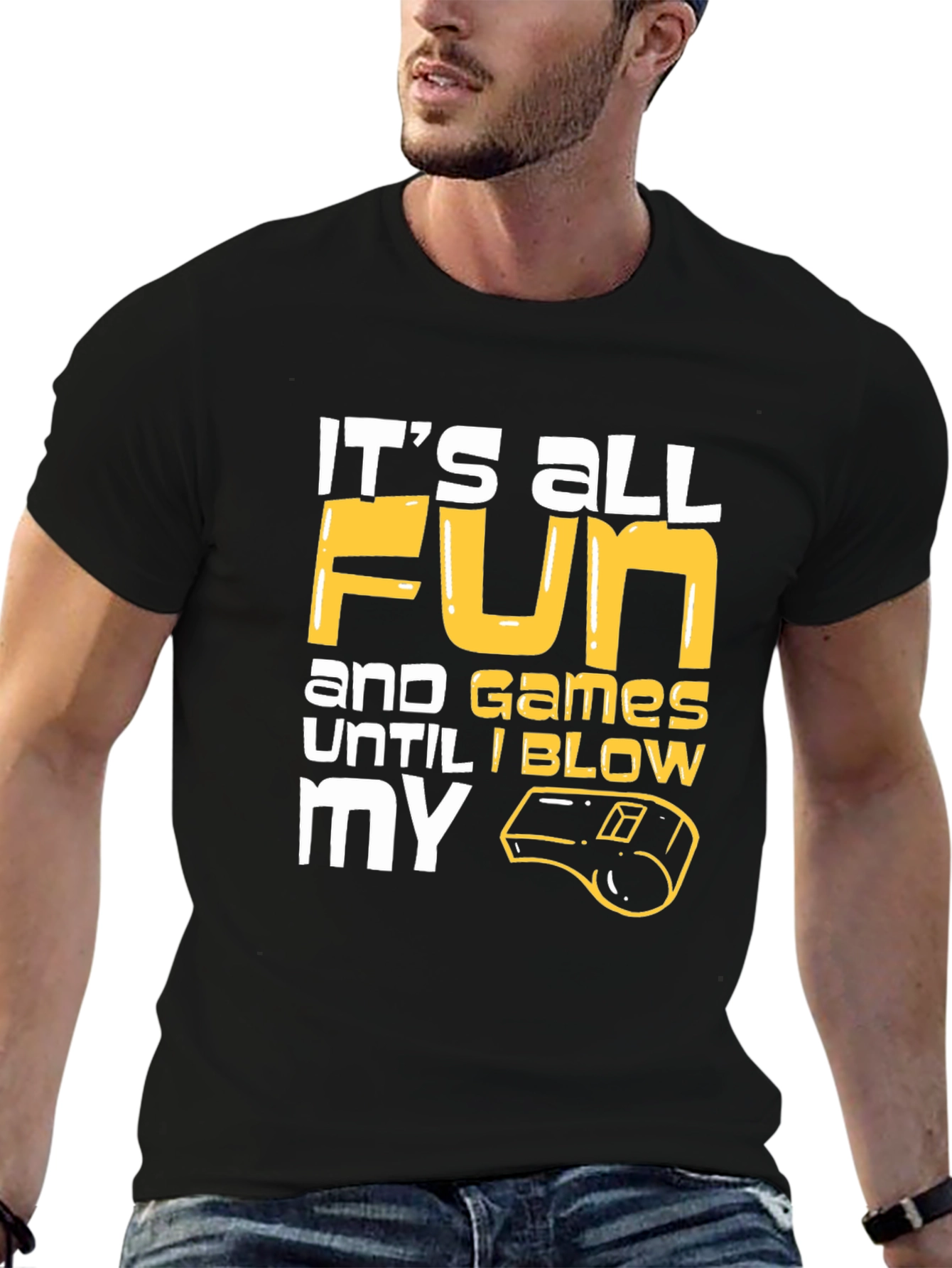 Black Funny Referee T-Shirt: It's All Fun and Games Until I Blow My Whistle view 6