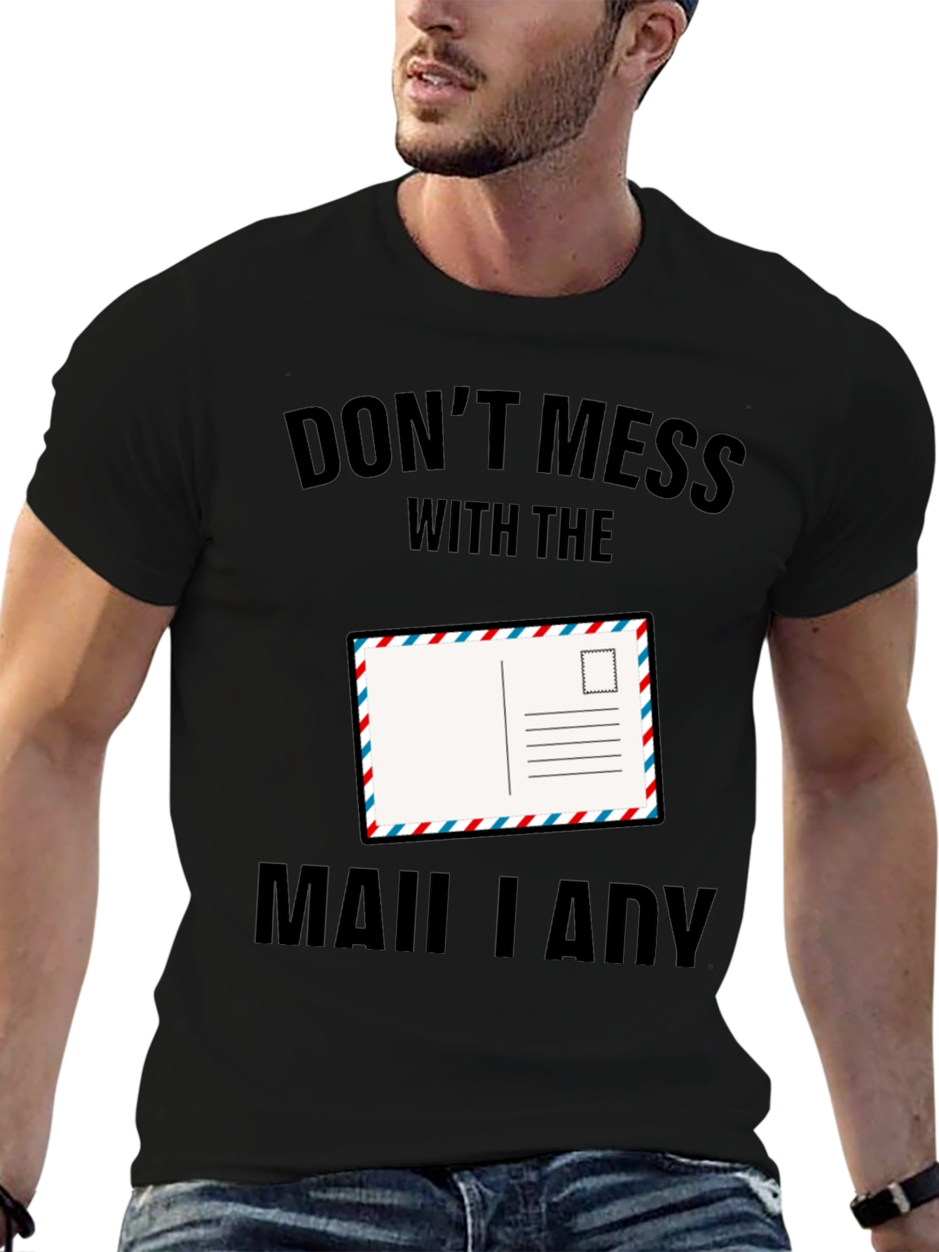 Black Don't Mess with the Mail Lady T-Shirt view 6