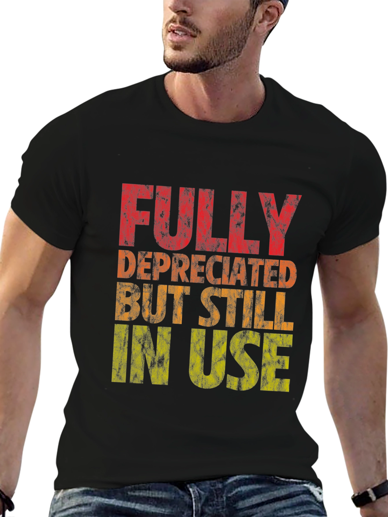Black Fully Deprecated But Still In Use Graphic Tee view 6
