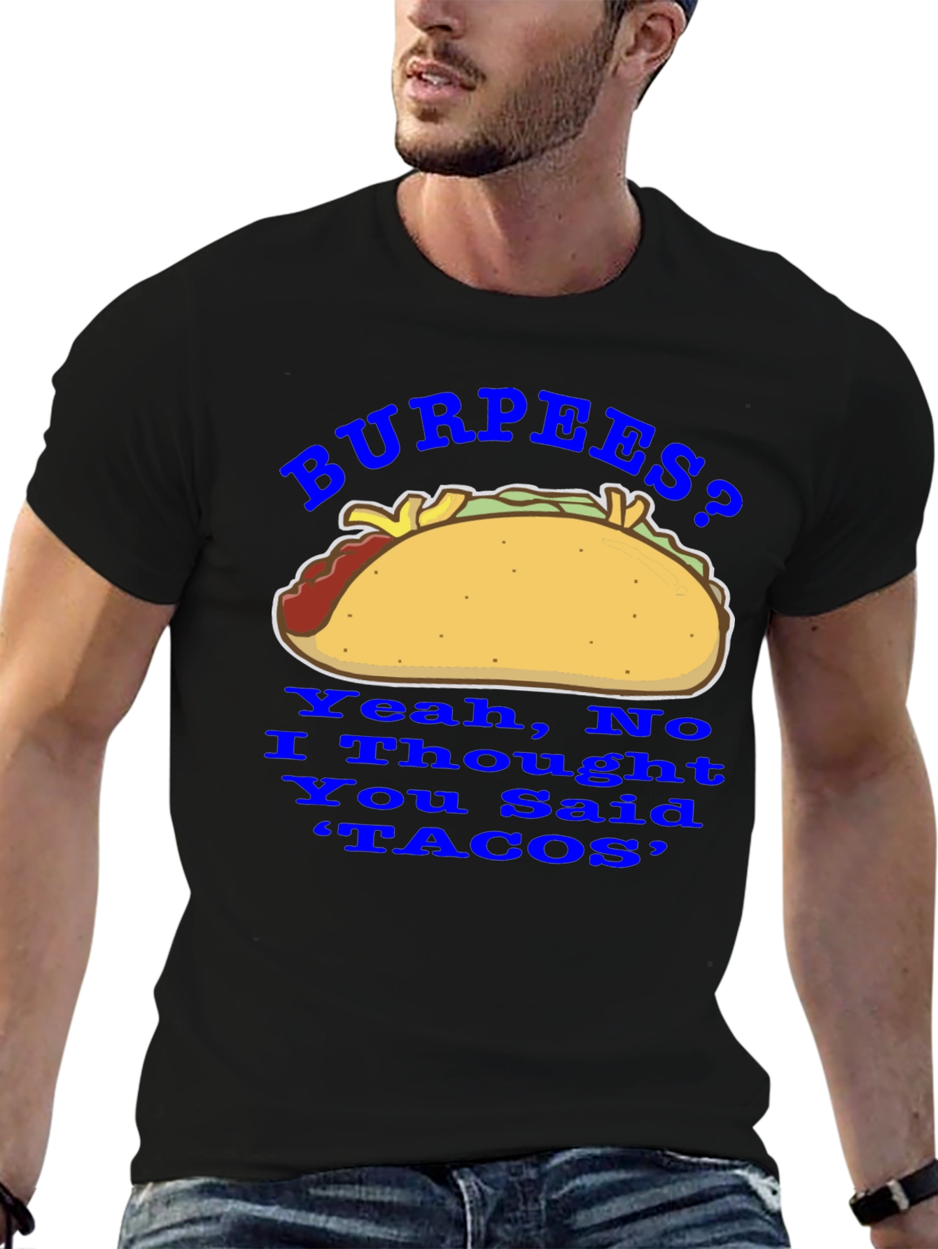 Black Burpees? No, Tacos! Funny Foodie Graphic Tee view 6