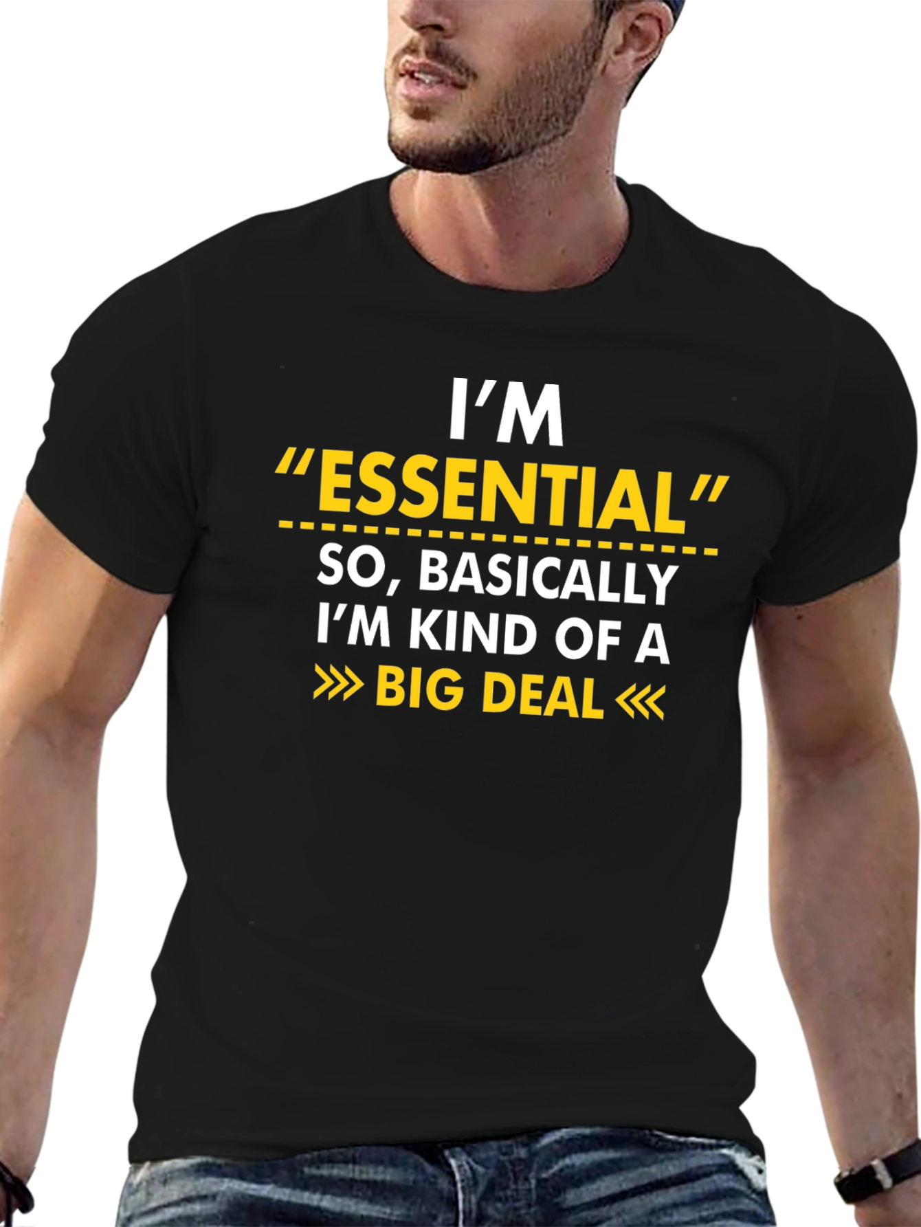 Black I'm Essential Big Deal Funny T-Shirt view 6