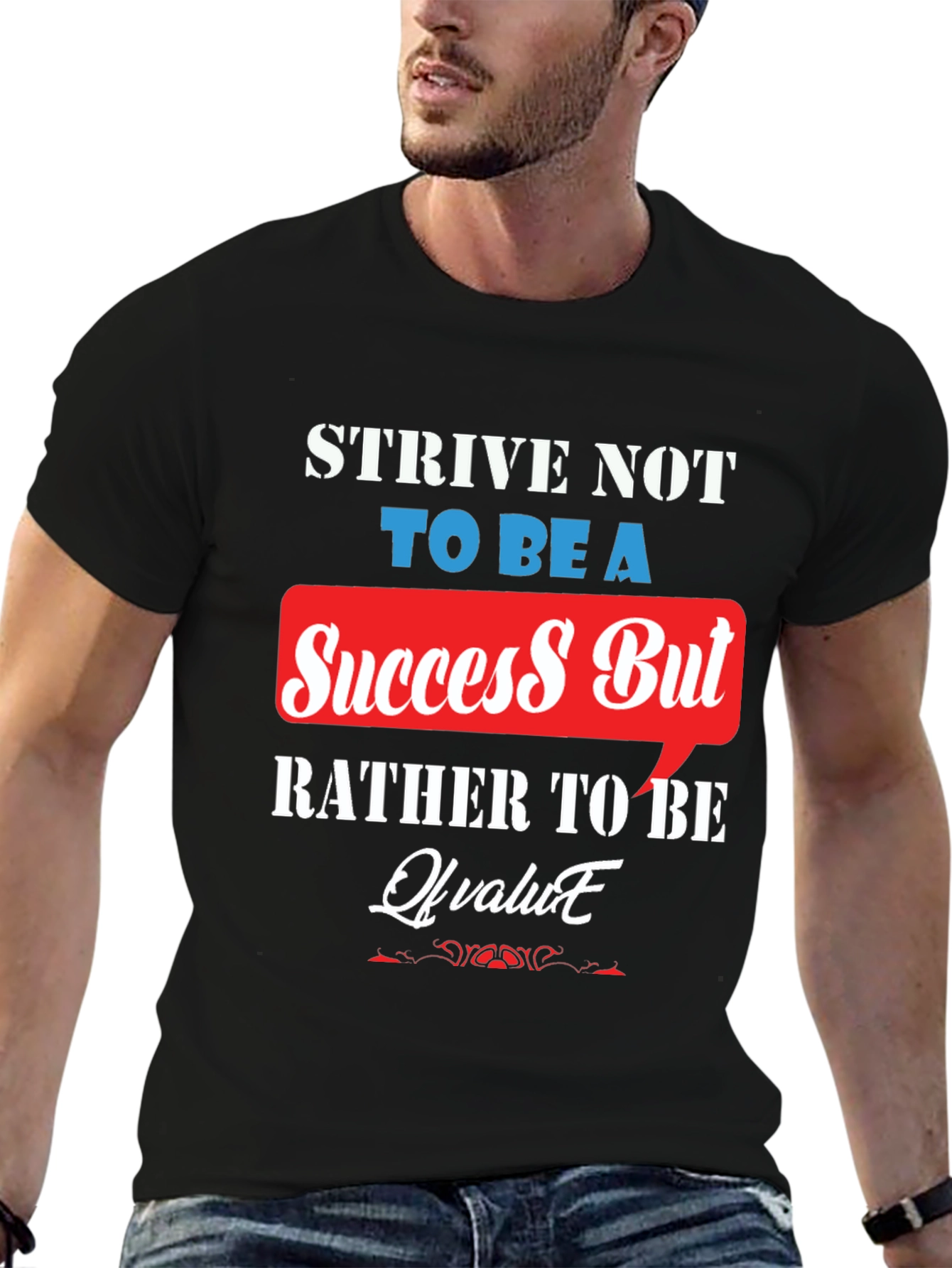 Black Motivational T-Shirt: Strive for Value, Not Just Success view 6