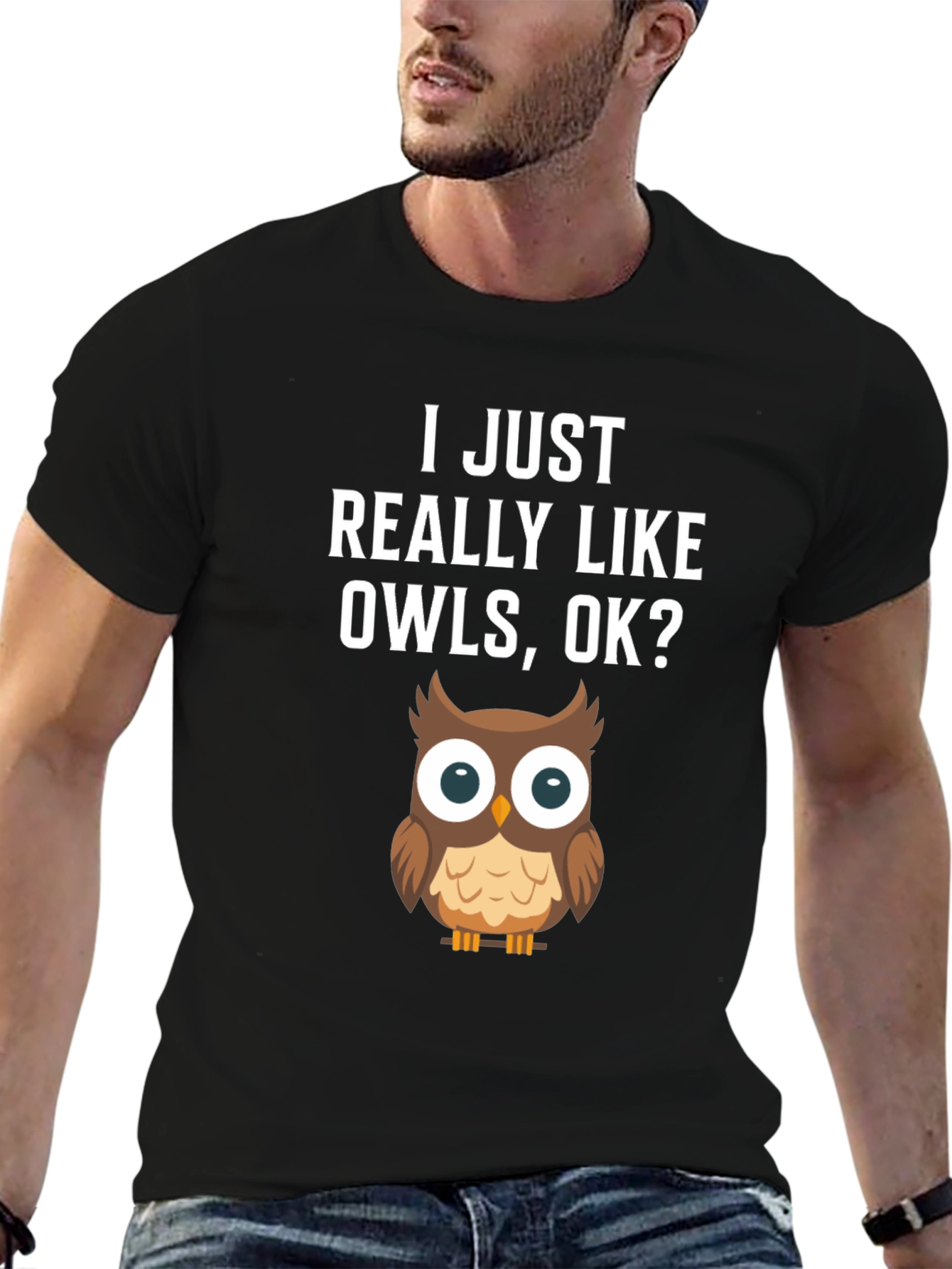 Black I Just Really Like Owls, OK? T-Shirt view 6