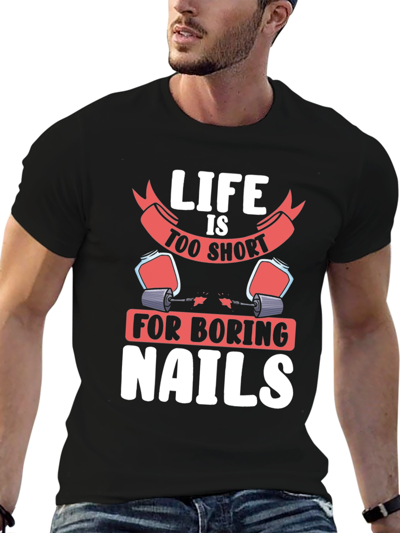 Black Life Too Short Nails T-Shirt - Unisex Graphic Tee view 6