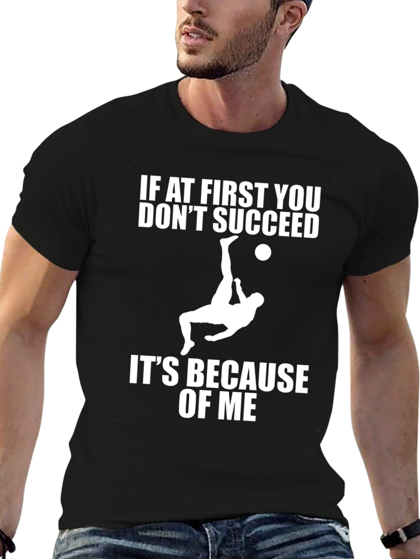 Black Funny Soccer T-Shirt - If at First You Don't Succeed view 6
