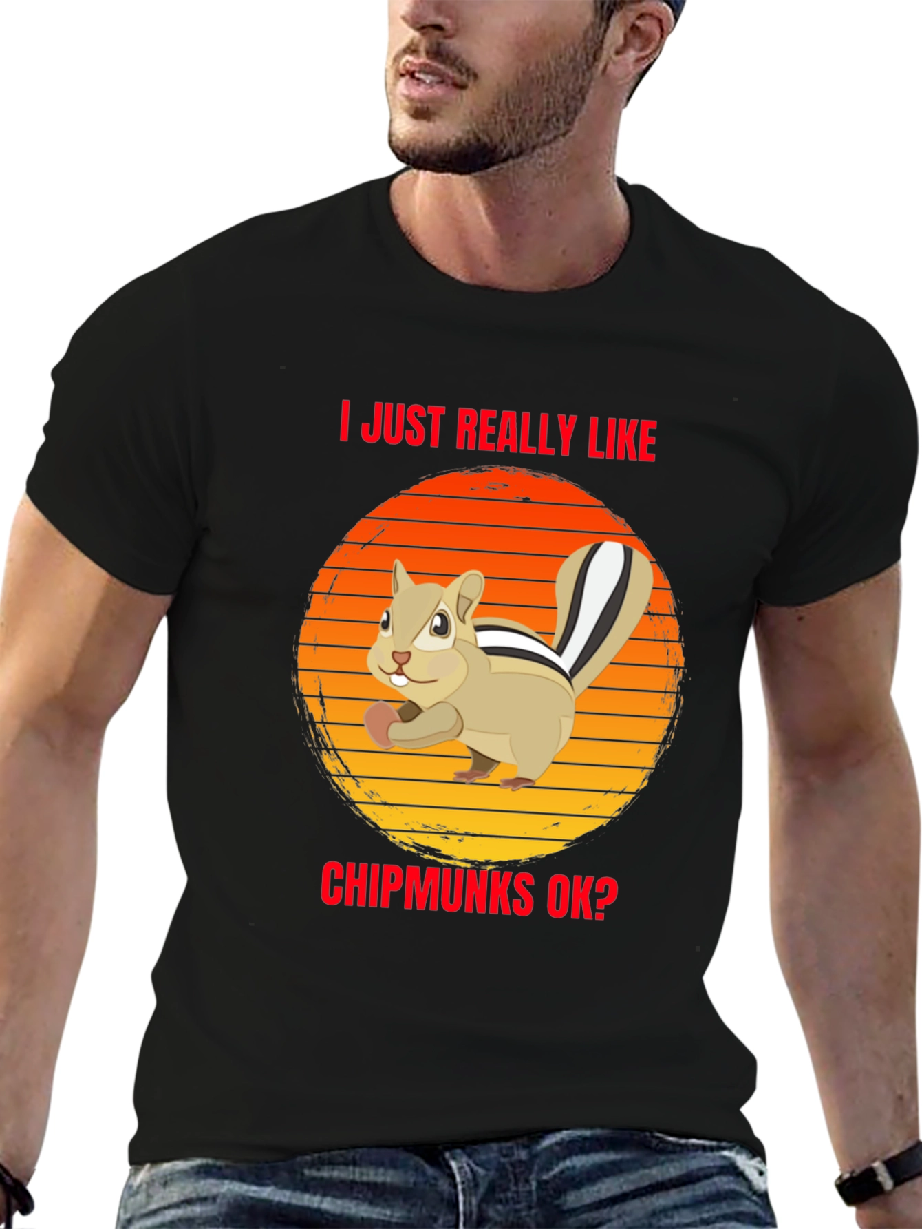 Black Chipmunk Lover T-Shirt - I Just Really Like Chipmunks OK? view 6