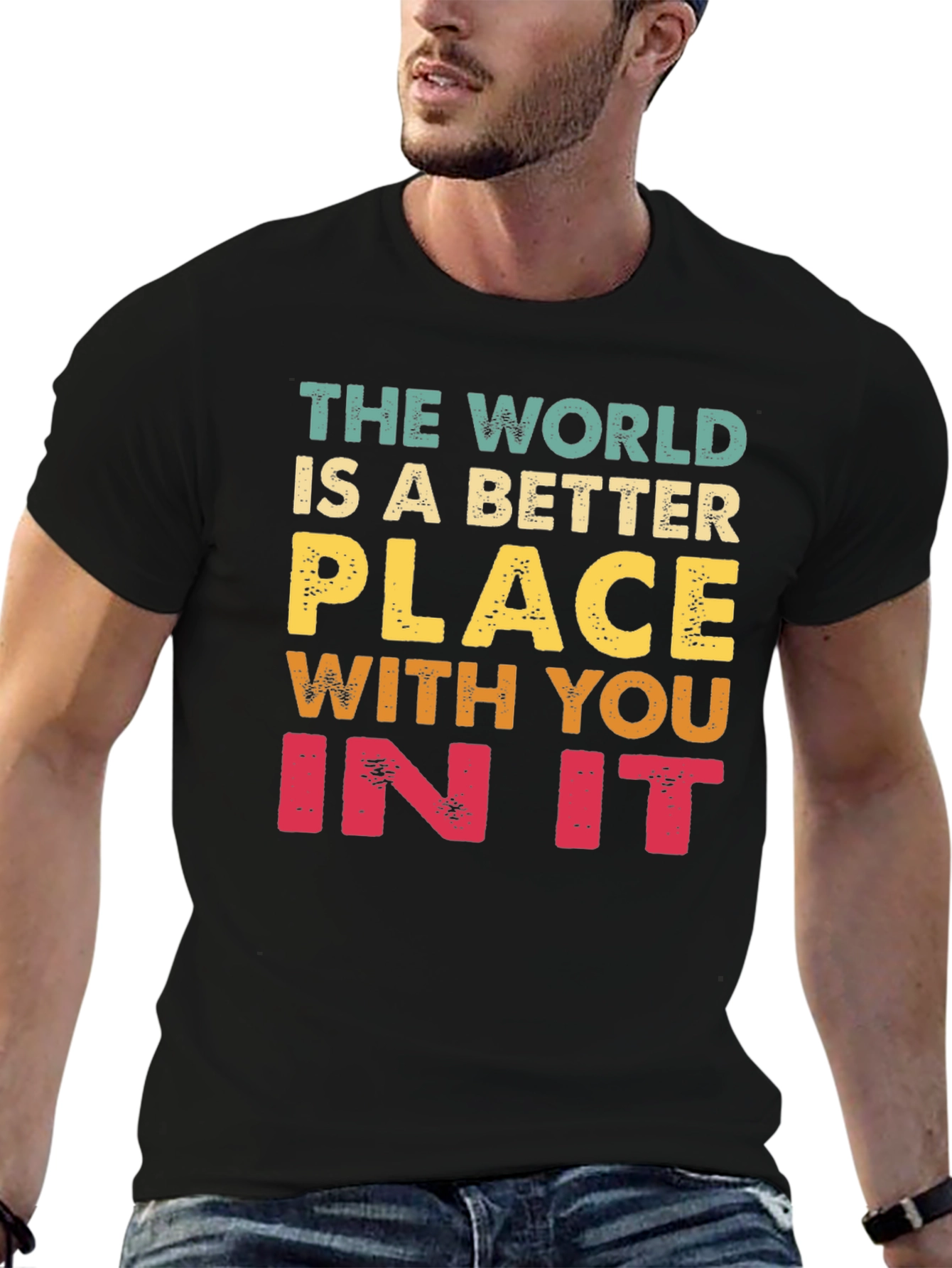 Black The World Is Better With You T-Shirt view 6